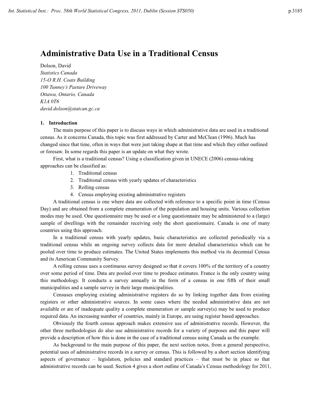 Administrative Data Use in a Traditional Census Dolson, David Statistics Canada 15�O R.H