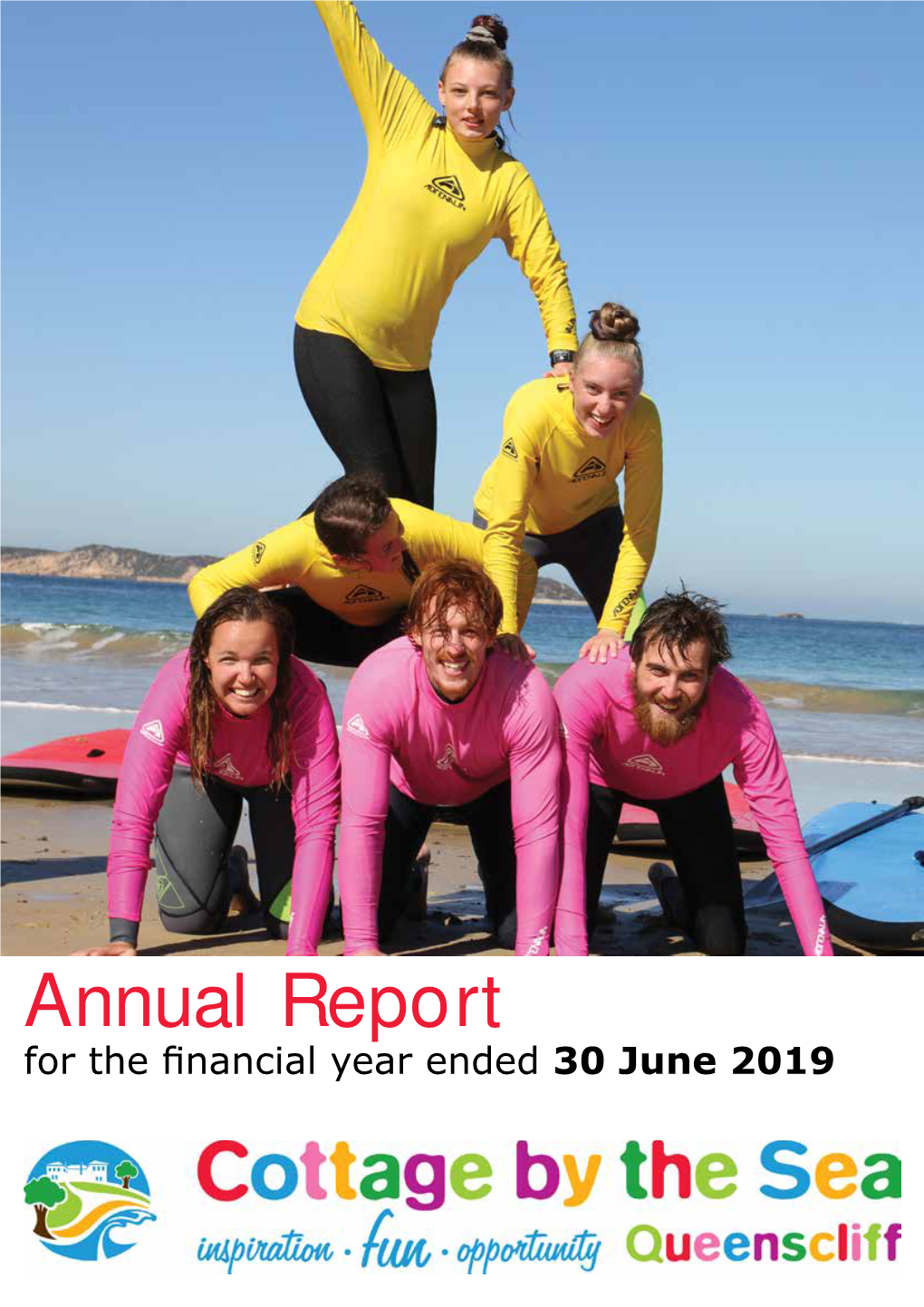 Annual Report for the Financial Year Ended30 June 2019 Welcome Message