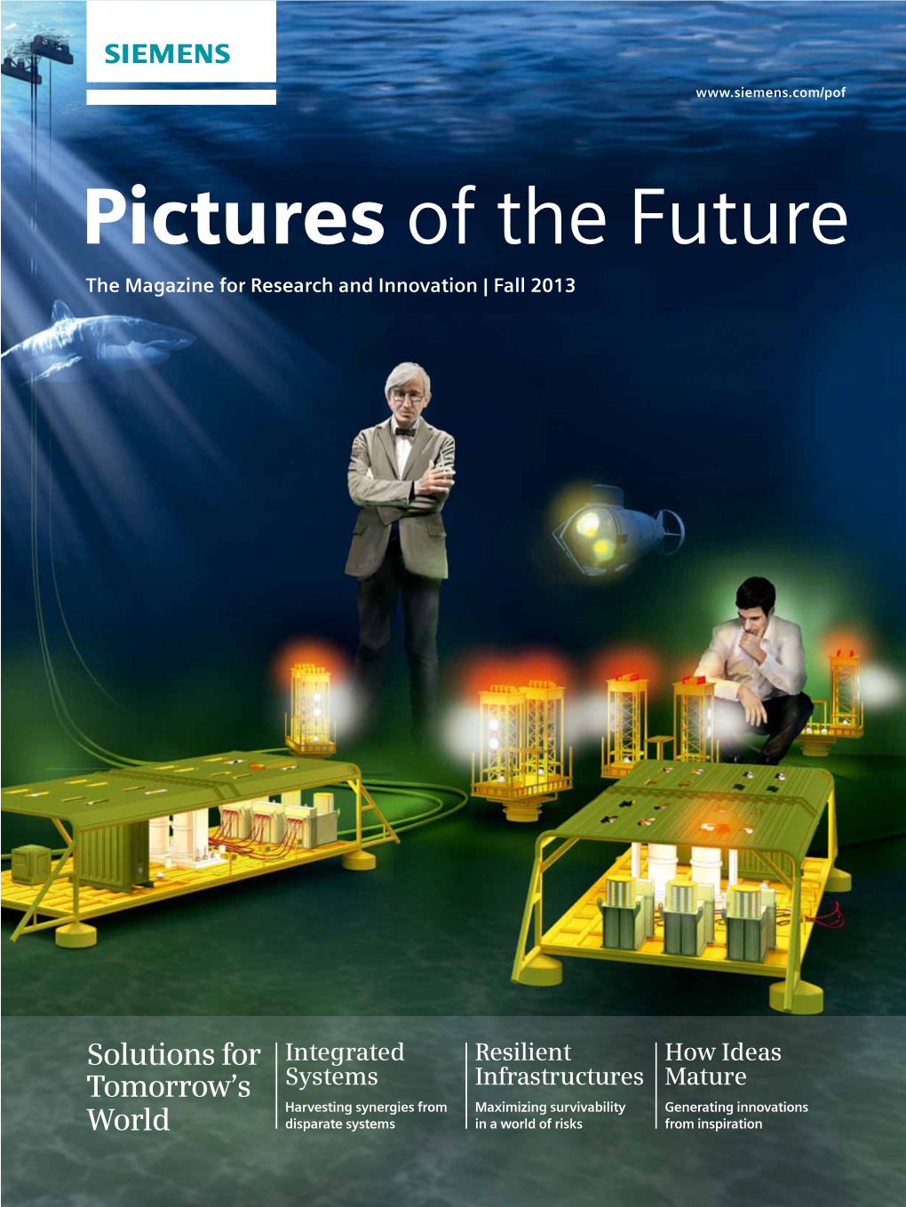Pictures of the Future the Magazine for Research and Innovation | Fall 2013