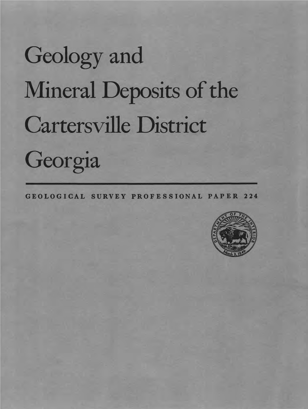 Geology and Mineral Deposits of the Cartersville District Georgia