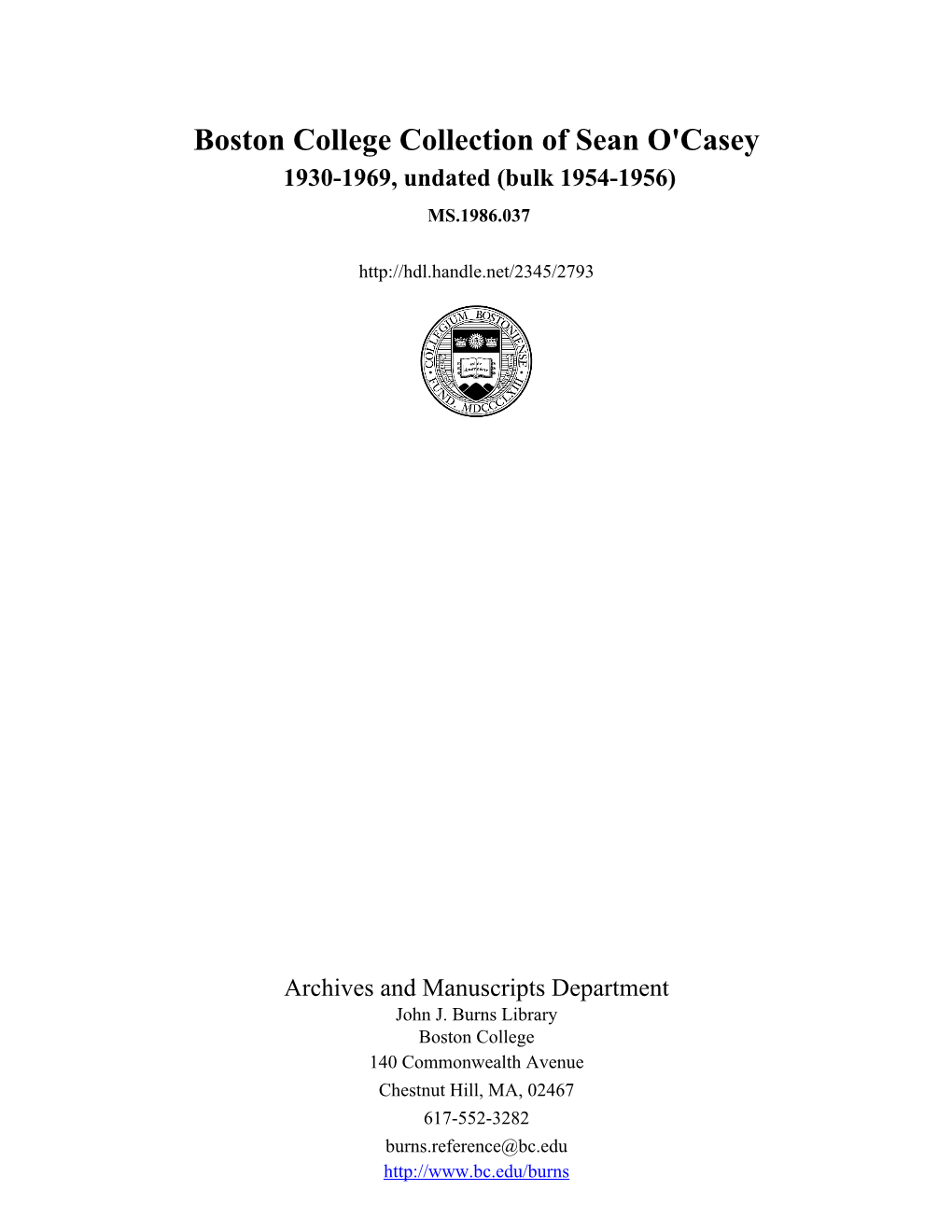 Boston College Collection of Sean O'casey 1930-1969, Undated (Bulk 1954-1956) MS.1986.037