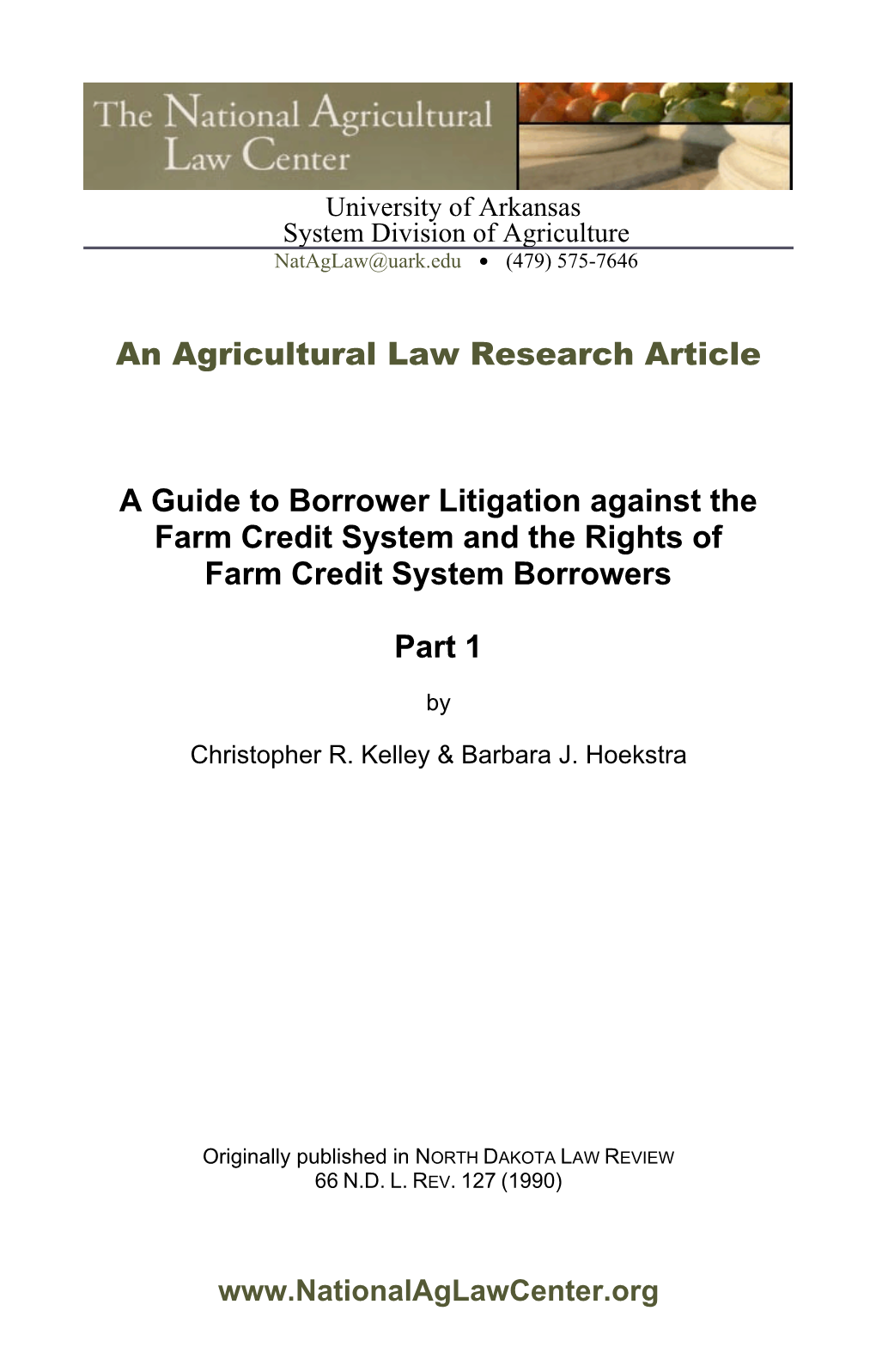 An Agricultural Law Research Article a Guide to Borrower Litigation Against the Farm Credit System and the Rights of Farm Credi