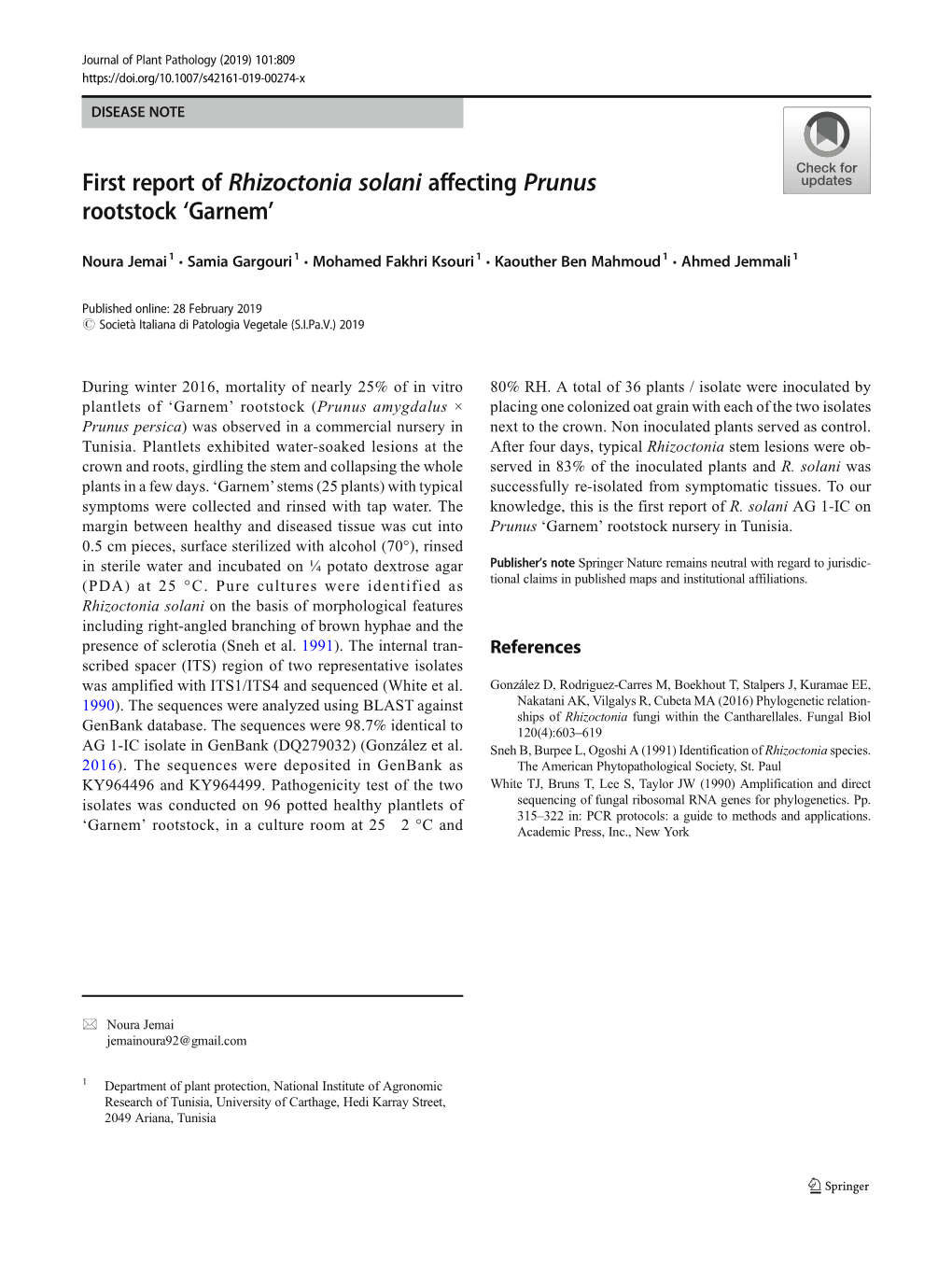 First Report of Rhizoctonia Solani Affecting Prunus Rootstock 'Garnem'