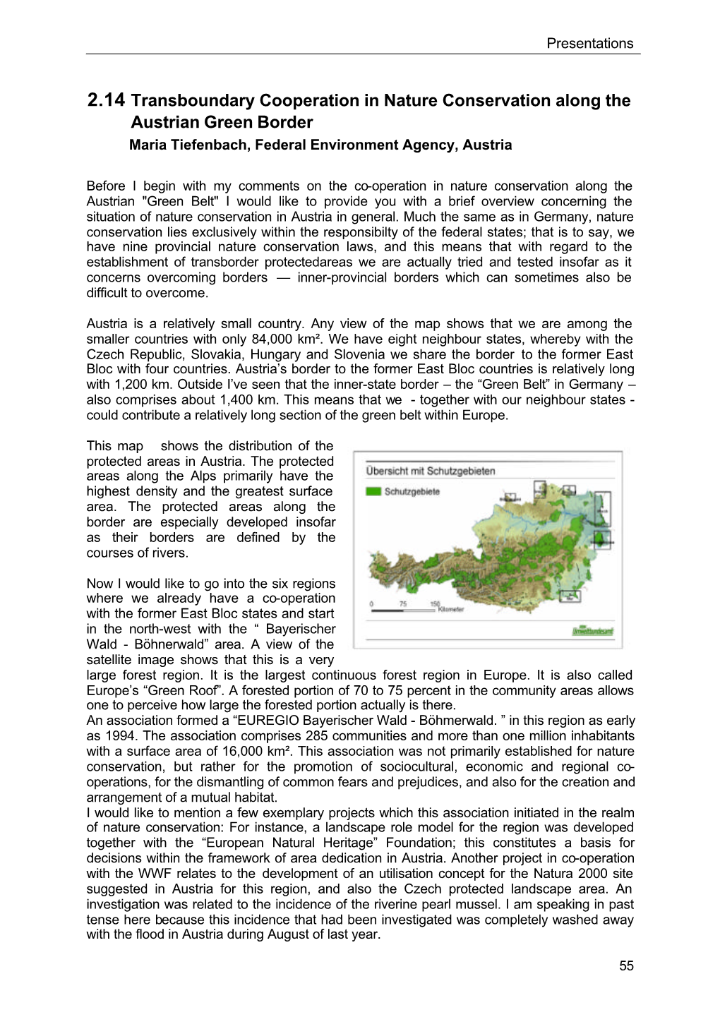 2.14 Transboundary Cooperation in Nature Conservation Along the Austrian Green Border Maria Tiefenbach, Federal Environment Agency, Austria