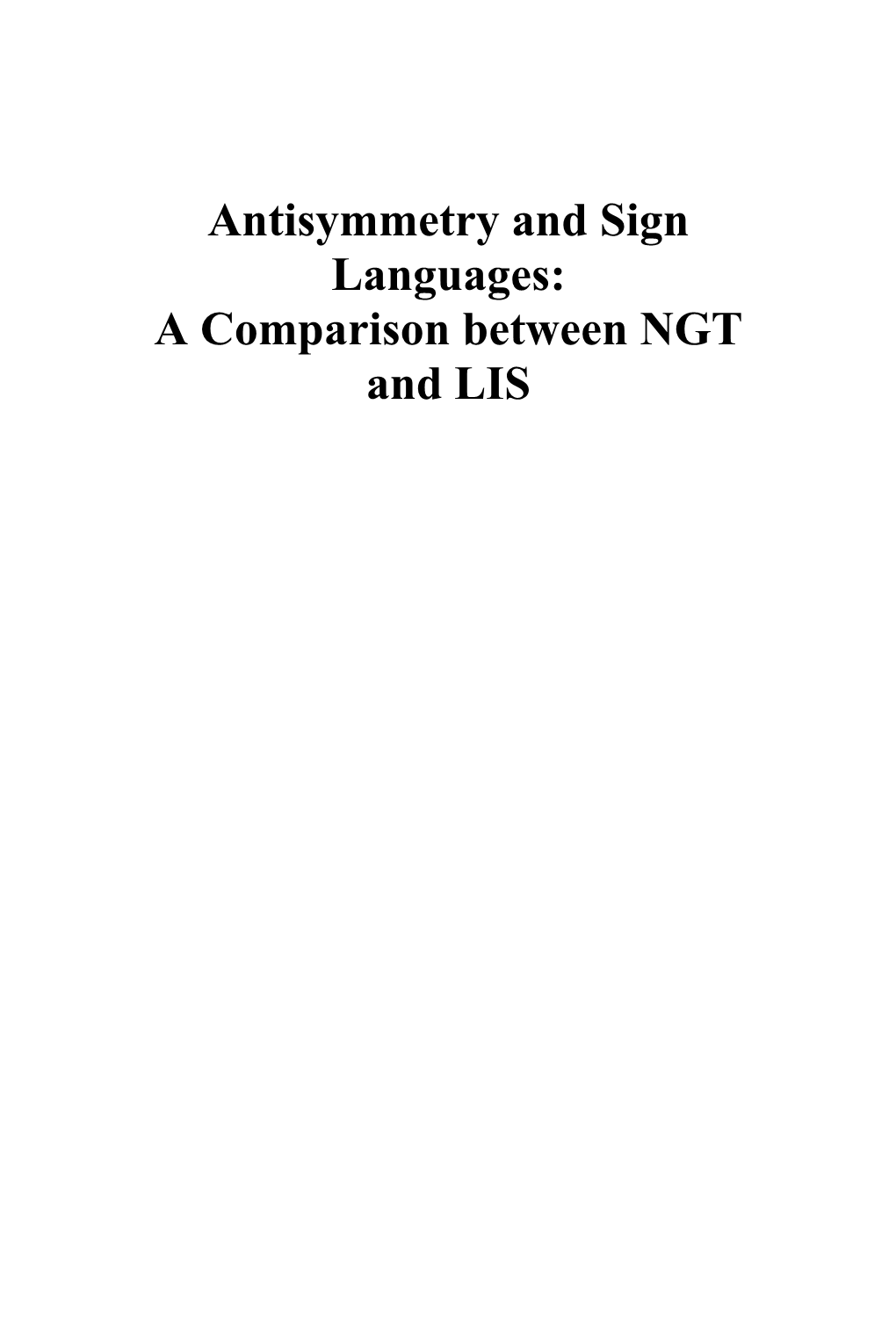 Antisymmetry and Sign Languages: a Comparison Between NGT and LIS