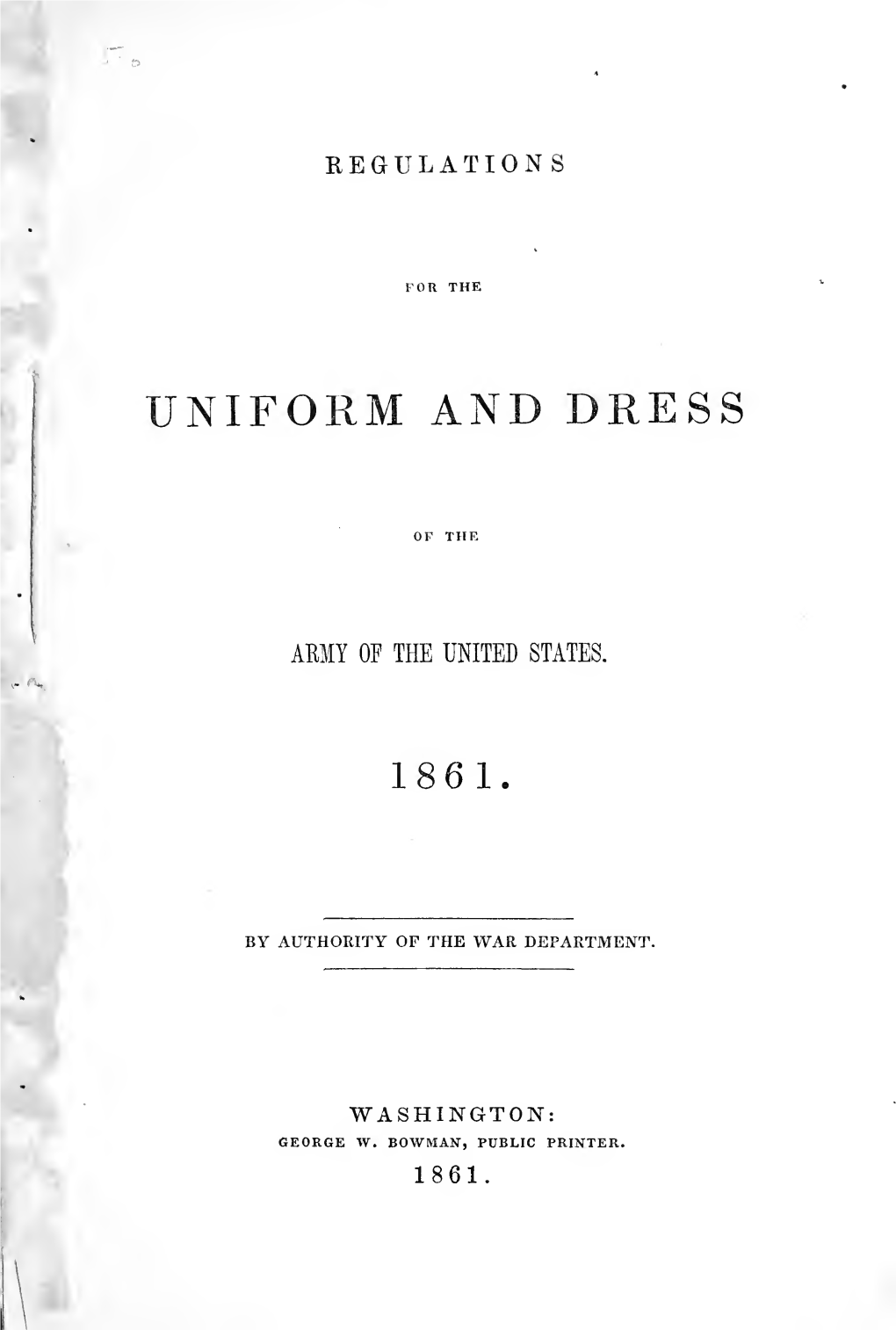 Regulations for the Uniform and Dress of the Army of the United States, 1861
