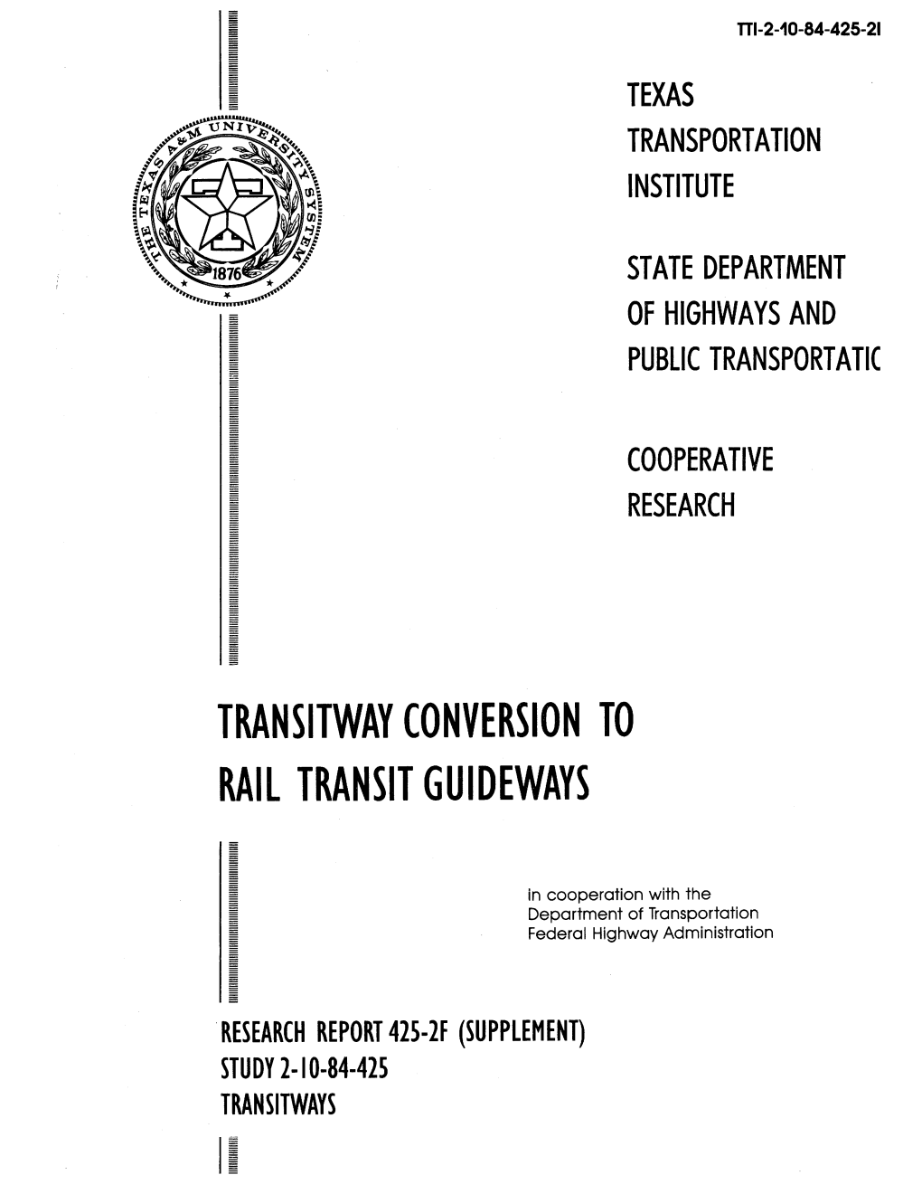 TRANSITWAY CONVERSION to Rail TRANSIT GUIDEWAYS