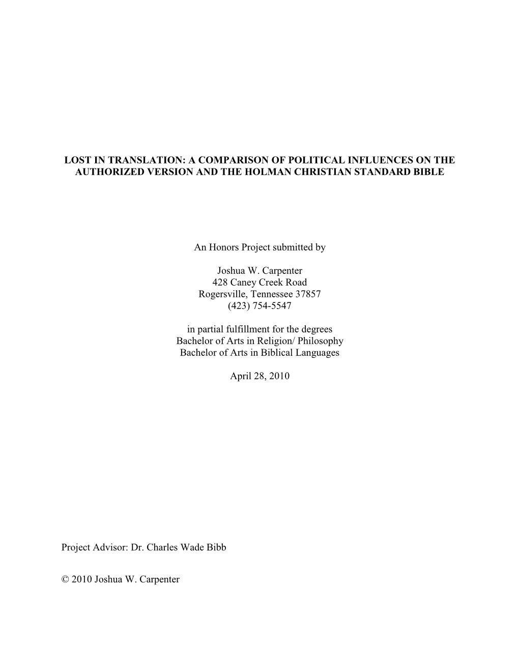 A Comparison of Political Influences on the Authorized Version and the Holman Christian Standard Bible