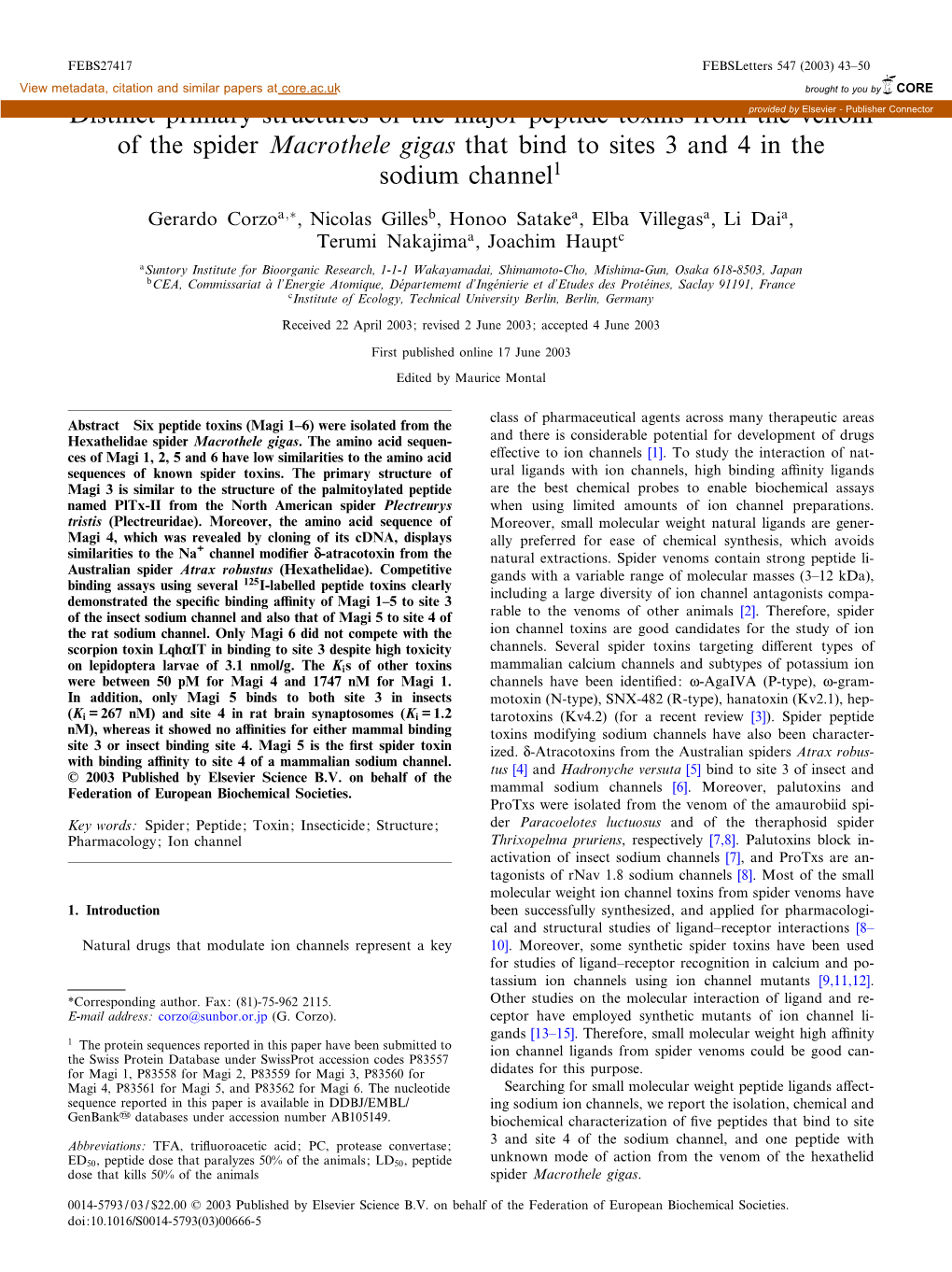 Distinct Primary Structures of the Major Peptide Toxins from the Venom Of