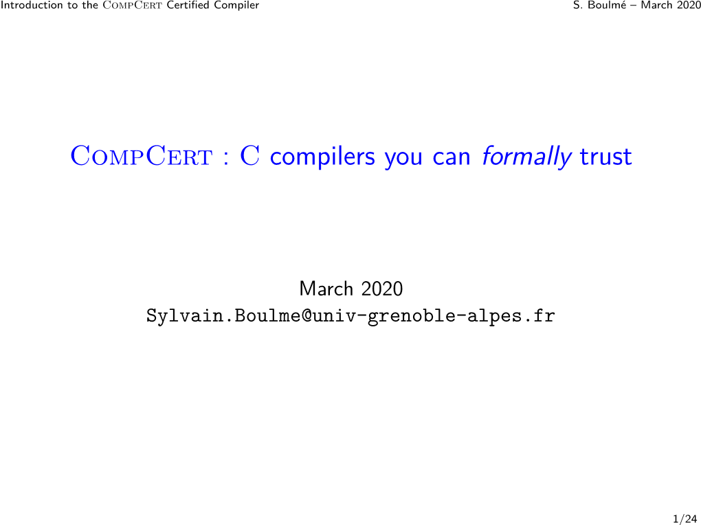 Compcert Certiﬁed Compiler S