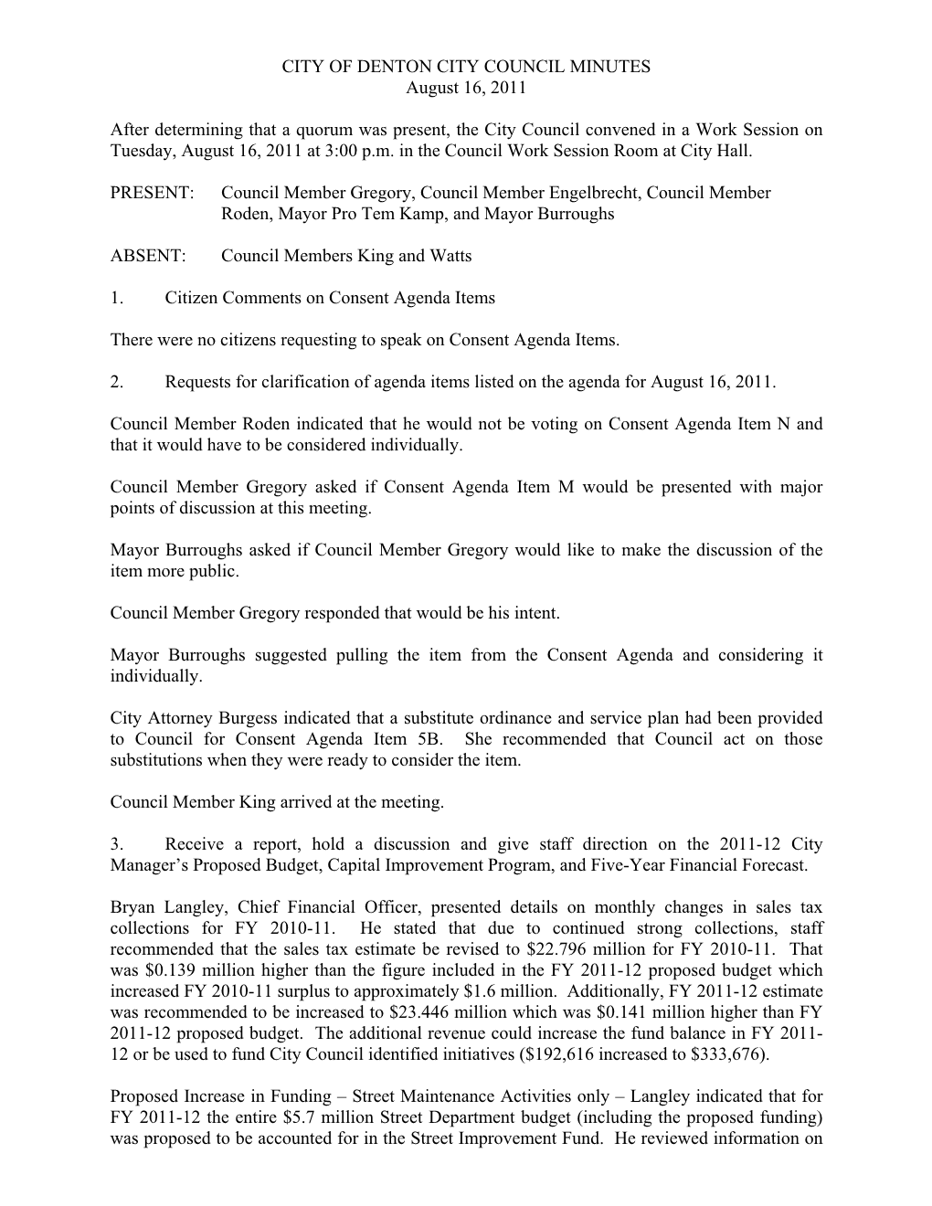 CITY of DENTON CITY COUNCIL MINUTES August 16, 2011 After