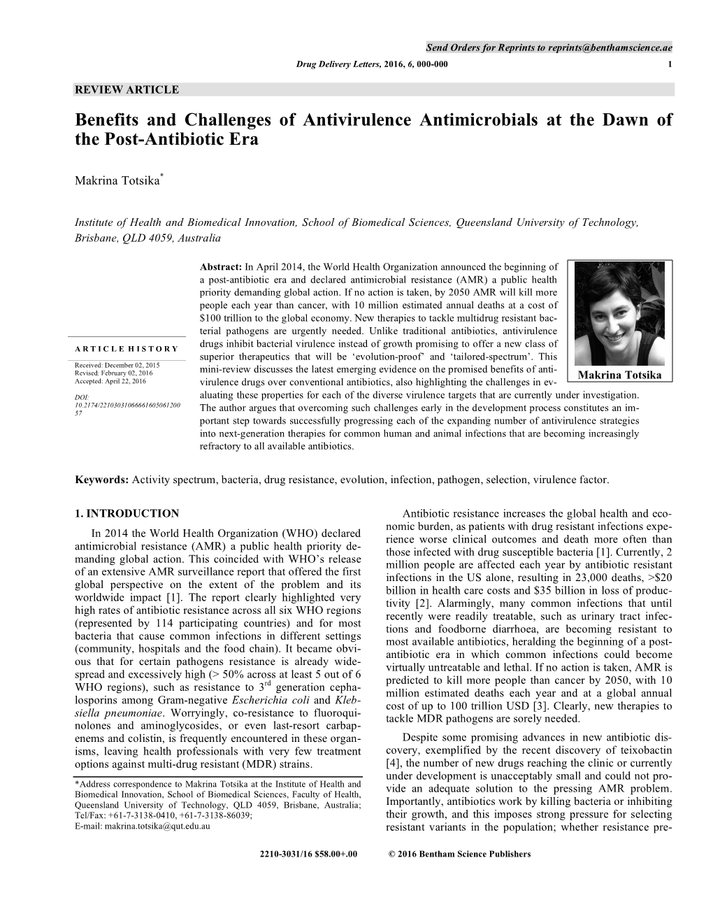 Benefits and Challenges of Antivirulence Antimicrobials at the Dawn of the Post-Antibiotic Era