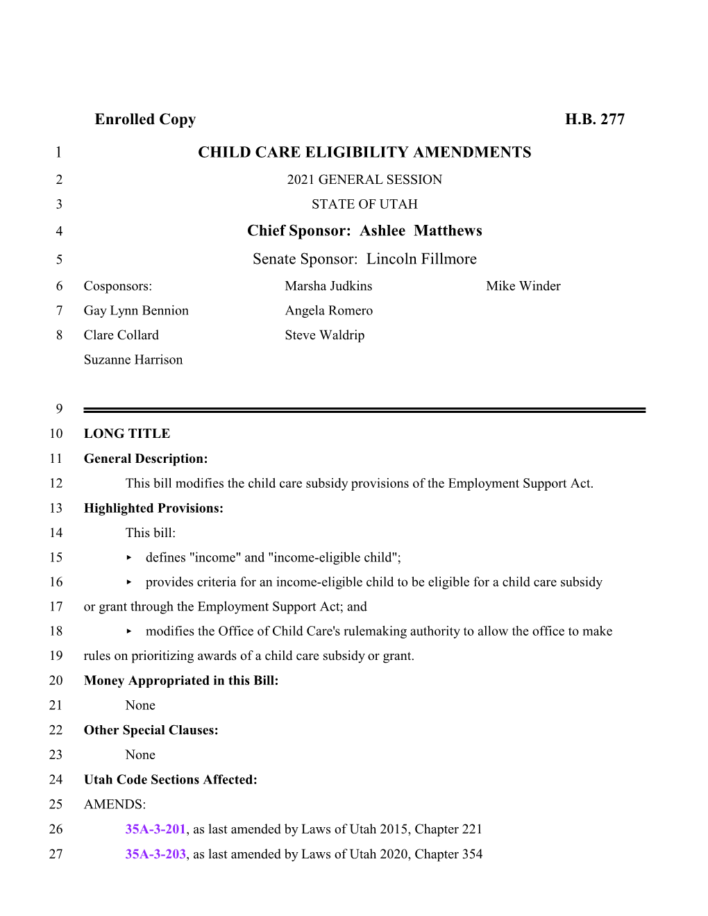 Enrolled Copy HB 277 1 CHILD CARE ELIGIBILITY AMENDMENTS Chief