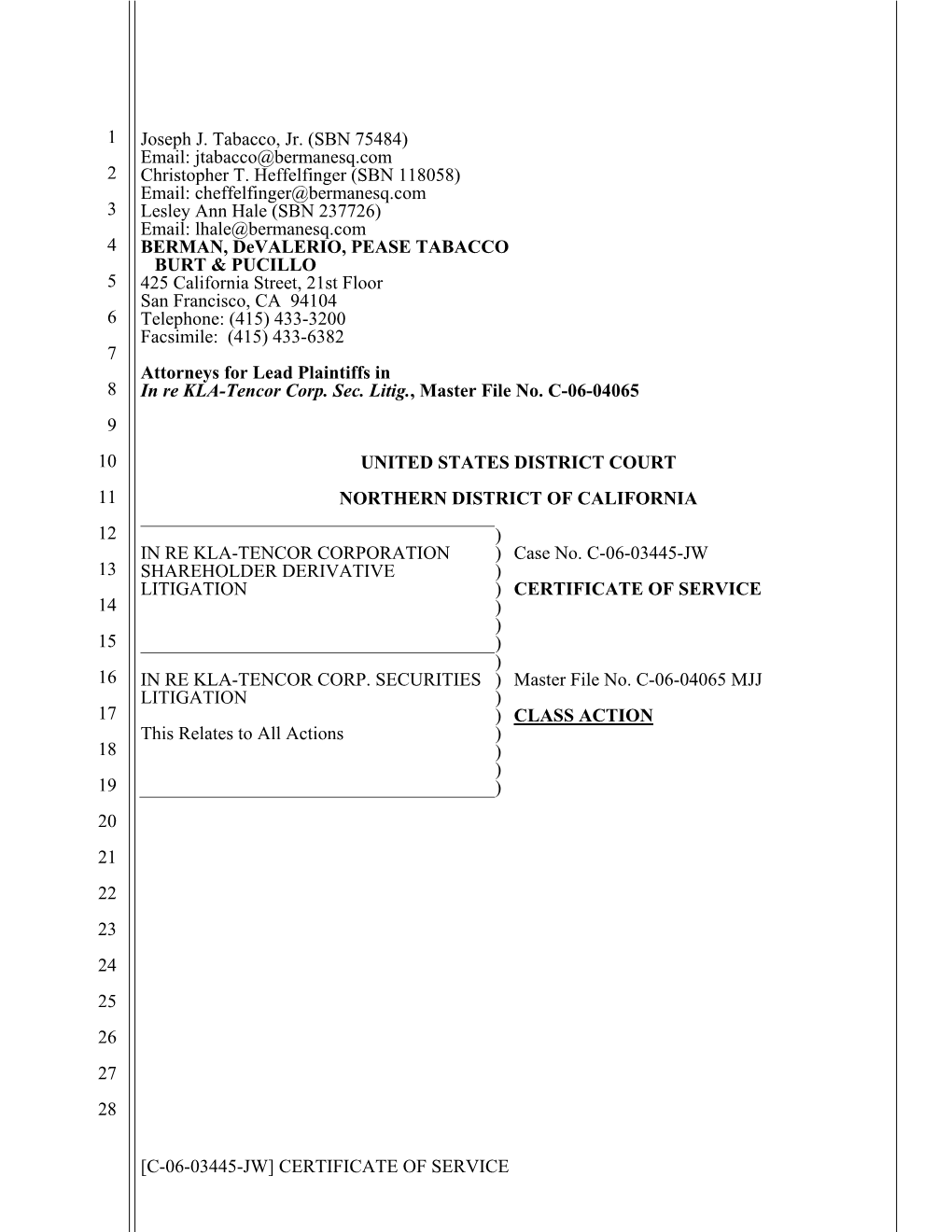 KLA-Tencor Corporation Securities Litigation 06-CV-04065-Certificate of Service