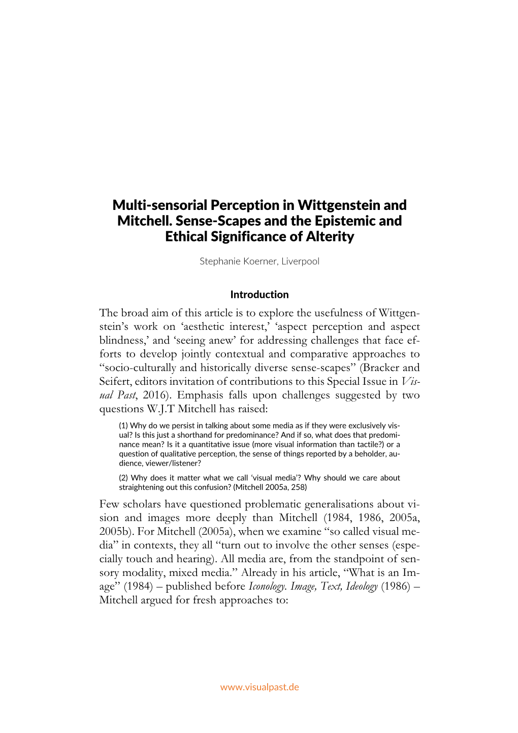 Multi-Sensorial Perception in Wittgenstein and Mitchell. Sense-Scapes and the Epistemic and Ethical Significance of Alterity