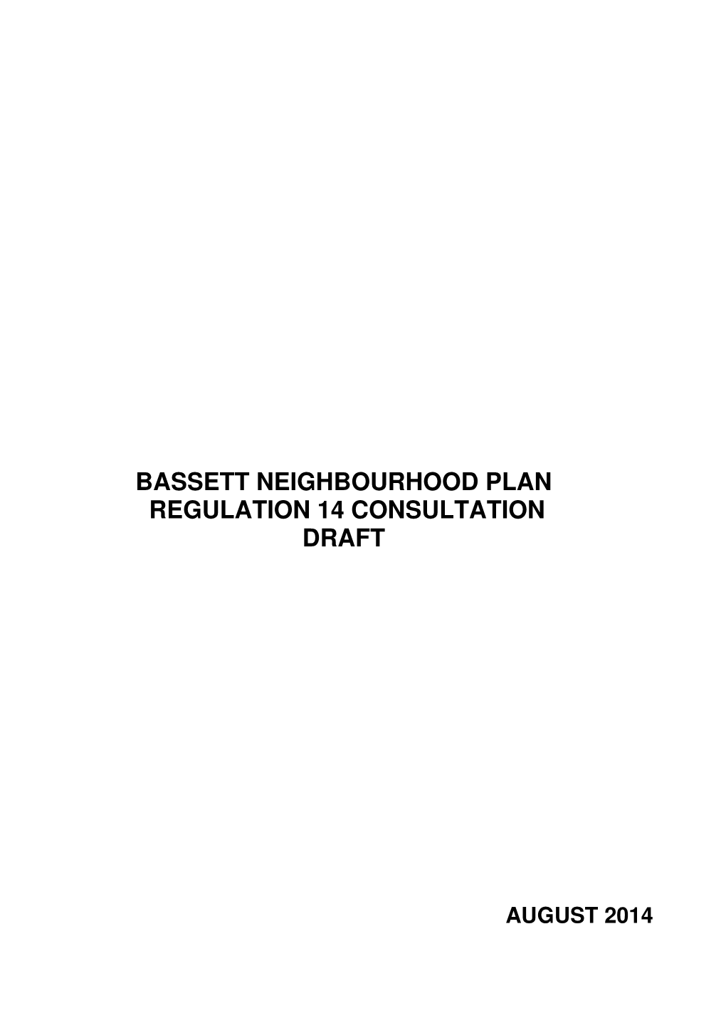 Bassett Neighbourhood Plan Regulation 14 Consultation Draft