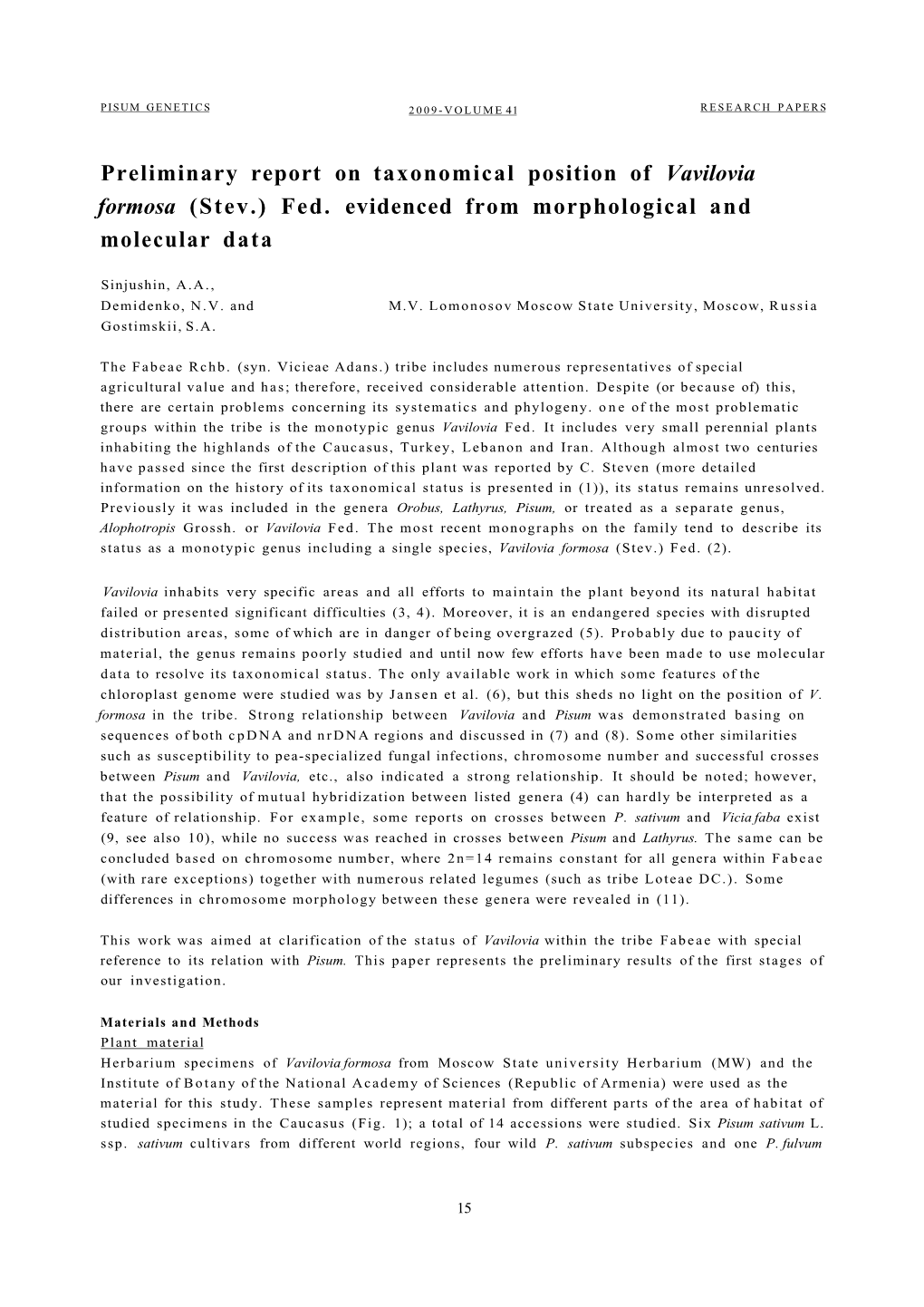 Preliminary Report on Taxonomical Position of Vavilovia Formosa (Stev.) Fed. Evidenced from Morphological and Molecular Data