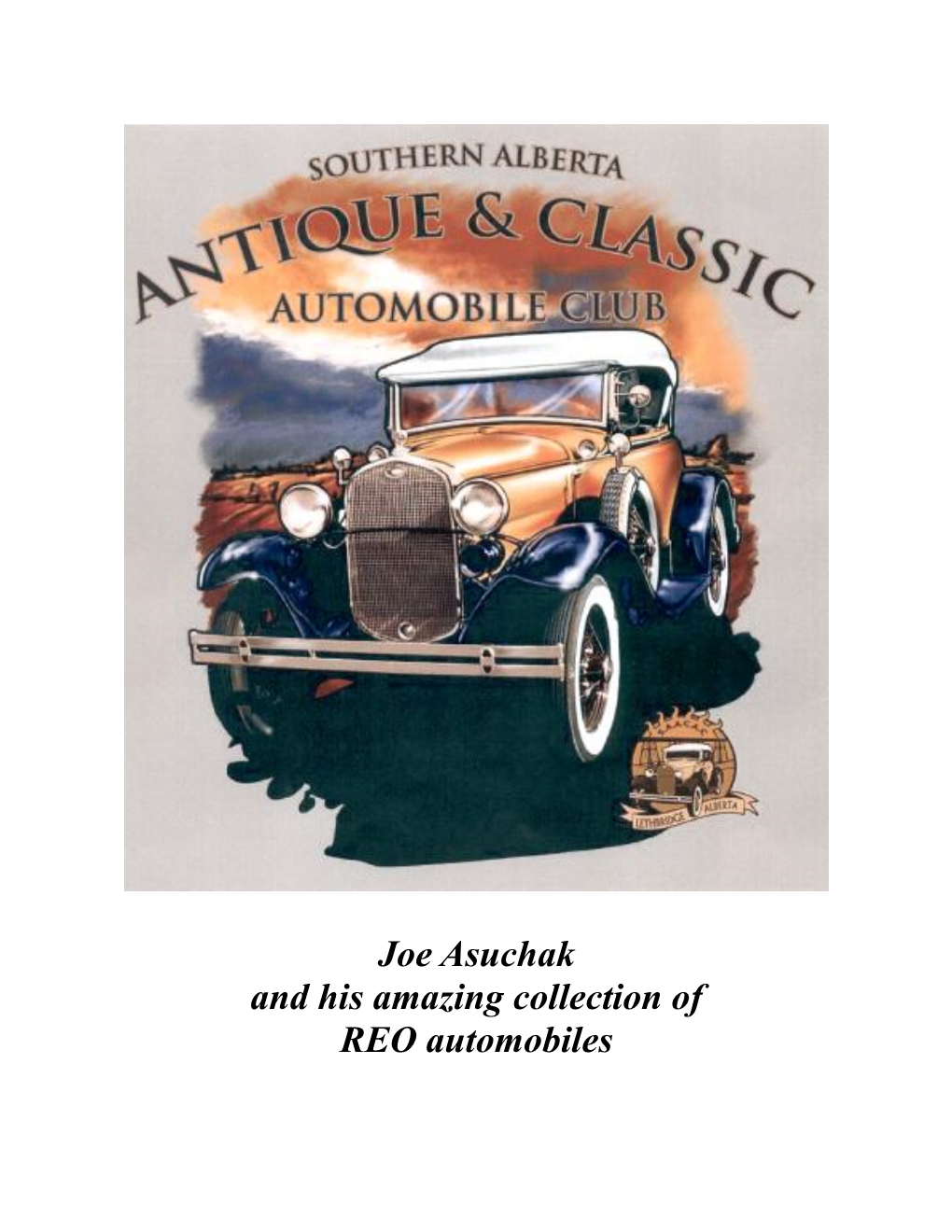 Joe Asuchak and His Amazing Collection of REO Automobiles