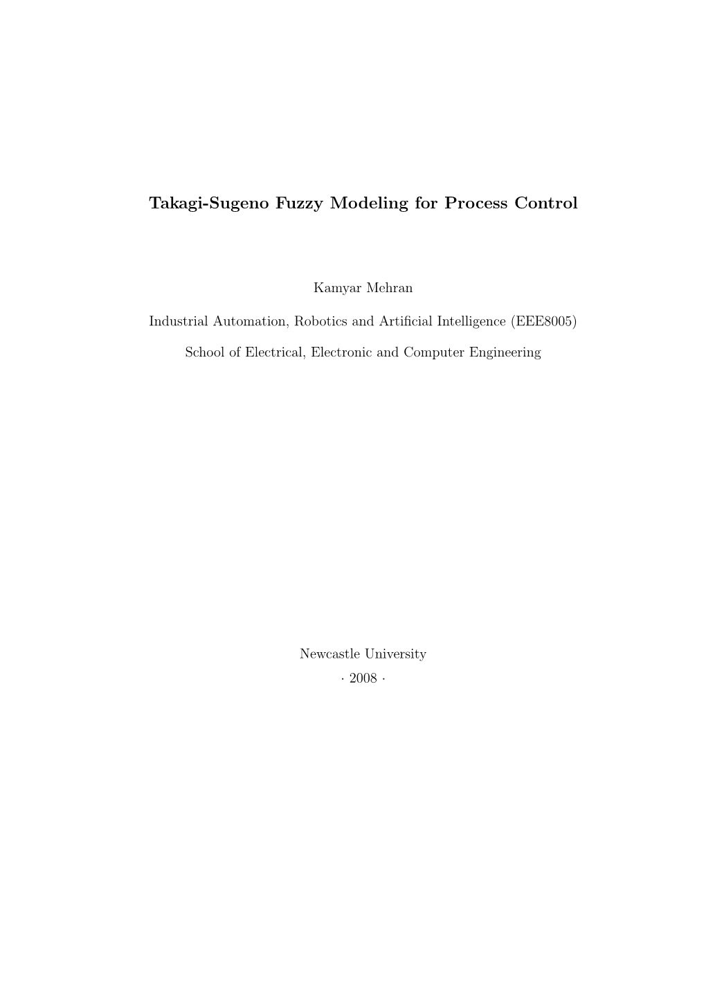 Takagi-Sugeno Fuzzy Modeling for Process Control