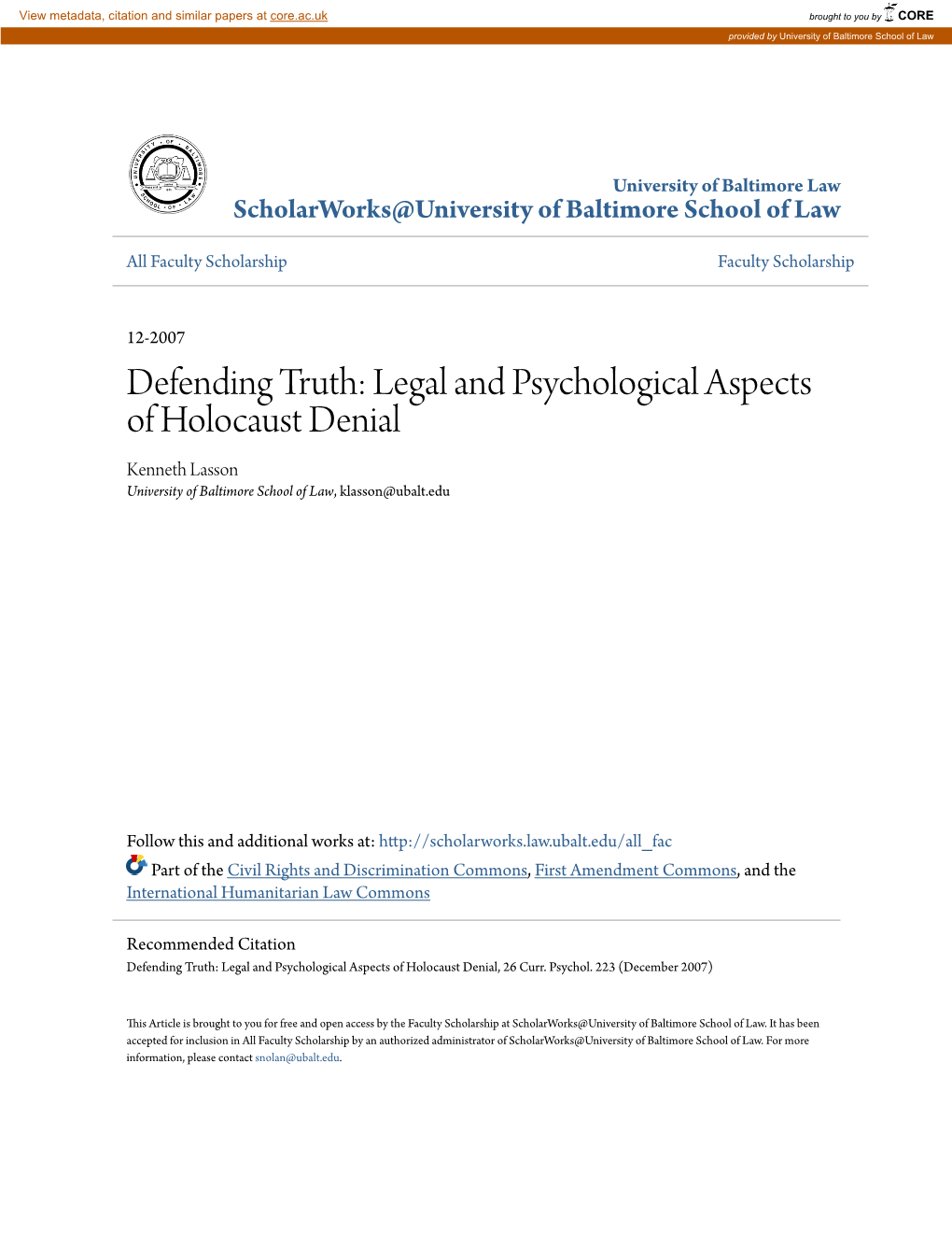 Legal and Psychological Aspects of Holocaust Denial Kenneth Lasson University of Baltimore School of Law, Klasson@Ubalt.Edu