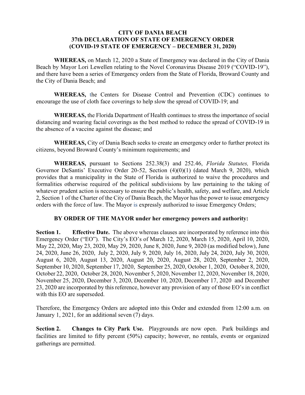 CITY of DANIA BEACH 37Th DECLARATION of STATE of EMERGENCY ORDER (COVID-19 STATE of EMERGENCY – DECEMBER 31, 2020) WHEREAS, On
