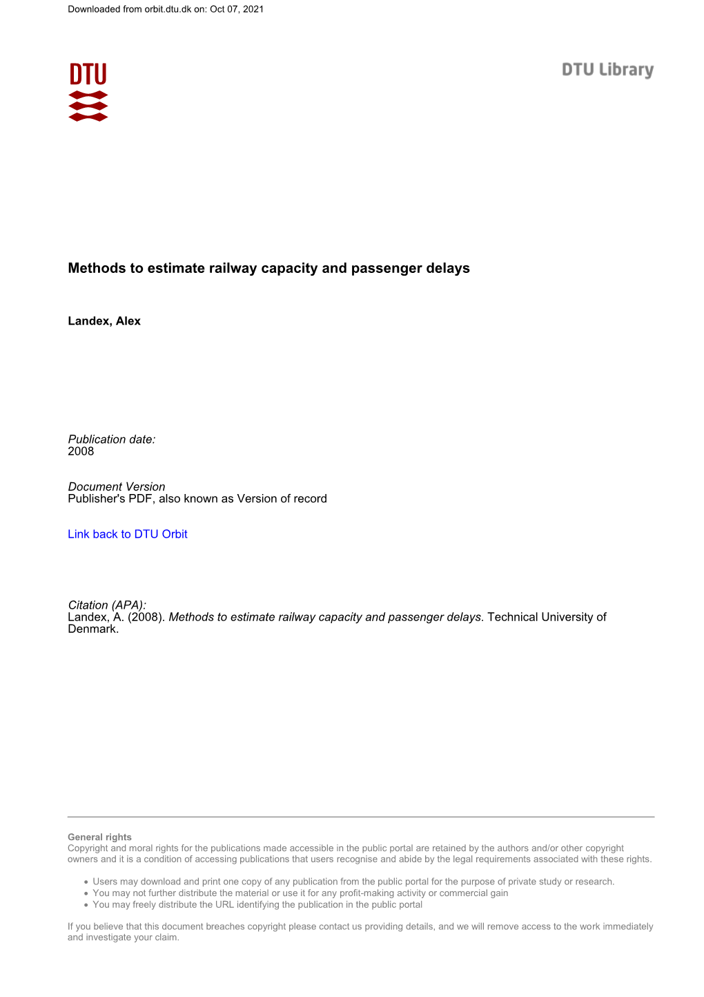 Methods to Estimate Railway Capacity and Passenger Delays