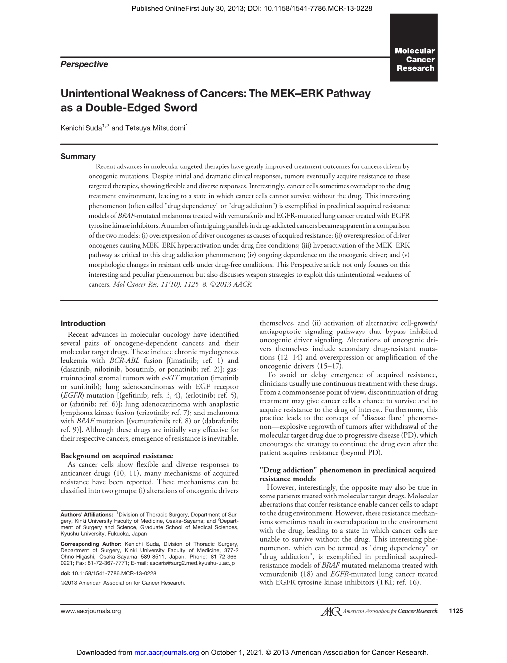 Unintentional Weakness of Cancers: the MEK–ERK Pathway As a Double-Edged Sword