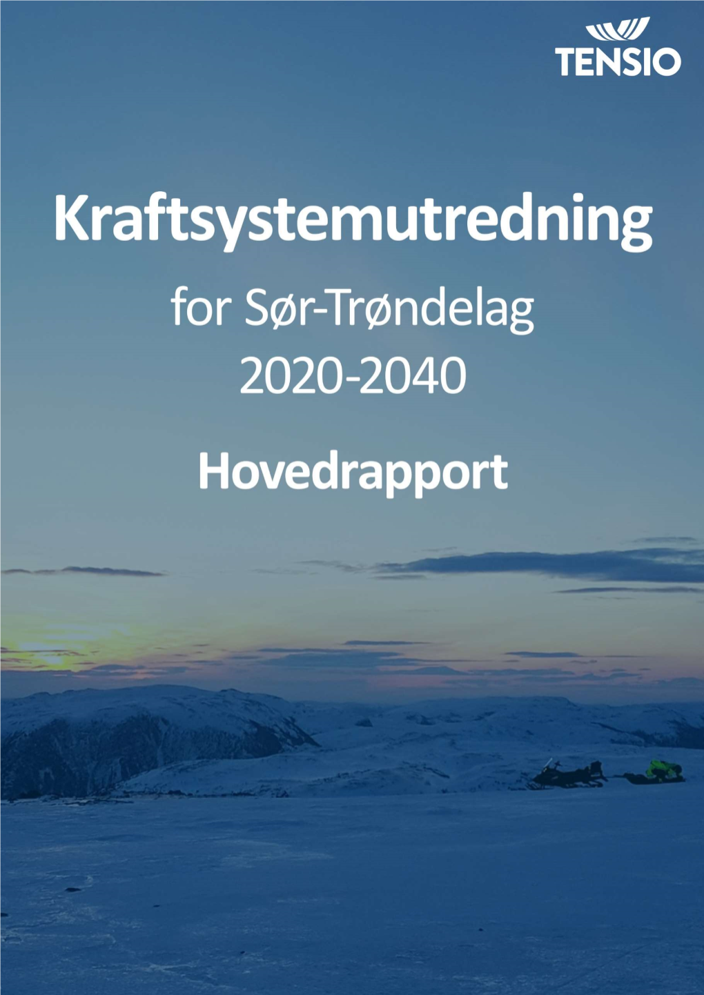 Forord Regional Kraftsystemutredning for Tidligere Sør-Trøndelag Blir Presentert I to Ulike Dokumenter