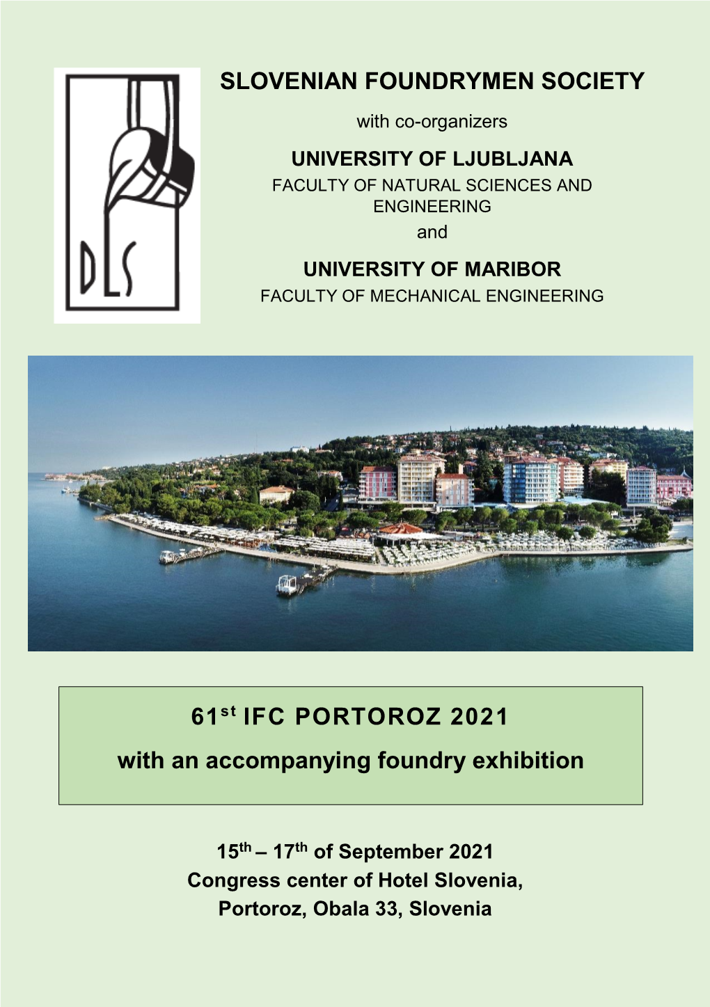 SLOVENIAN FOUNDRYMEN SOCIETY 61St IFC PORTOROZ