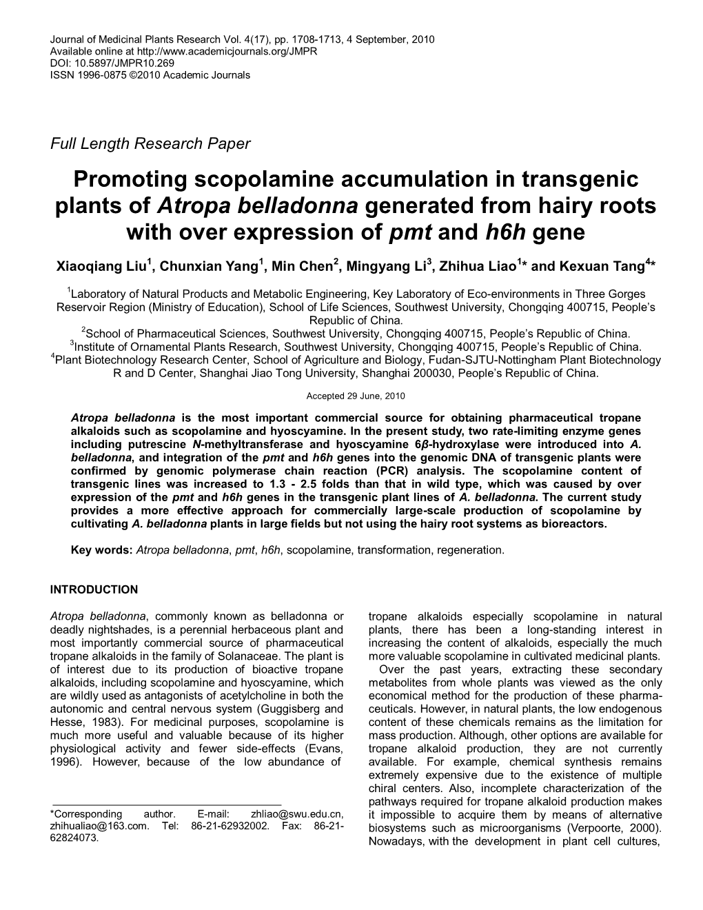 Promoting Scopolamine Accumulation in Transgenic Plants of Atropa Belladonna Generated from Hairy Roots with Over Expression of Pmt and H6h Gene