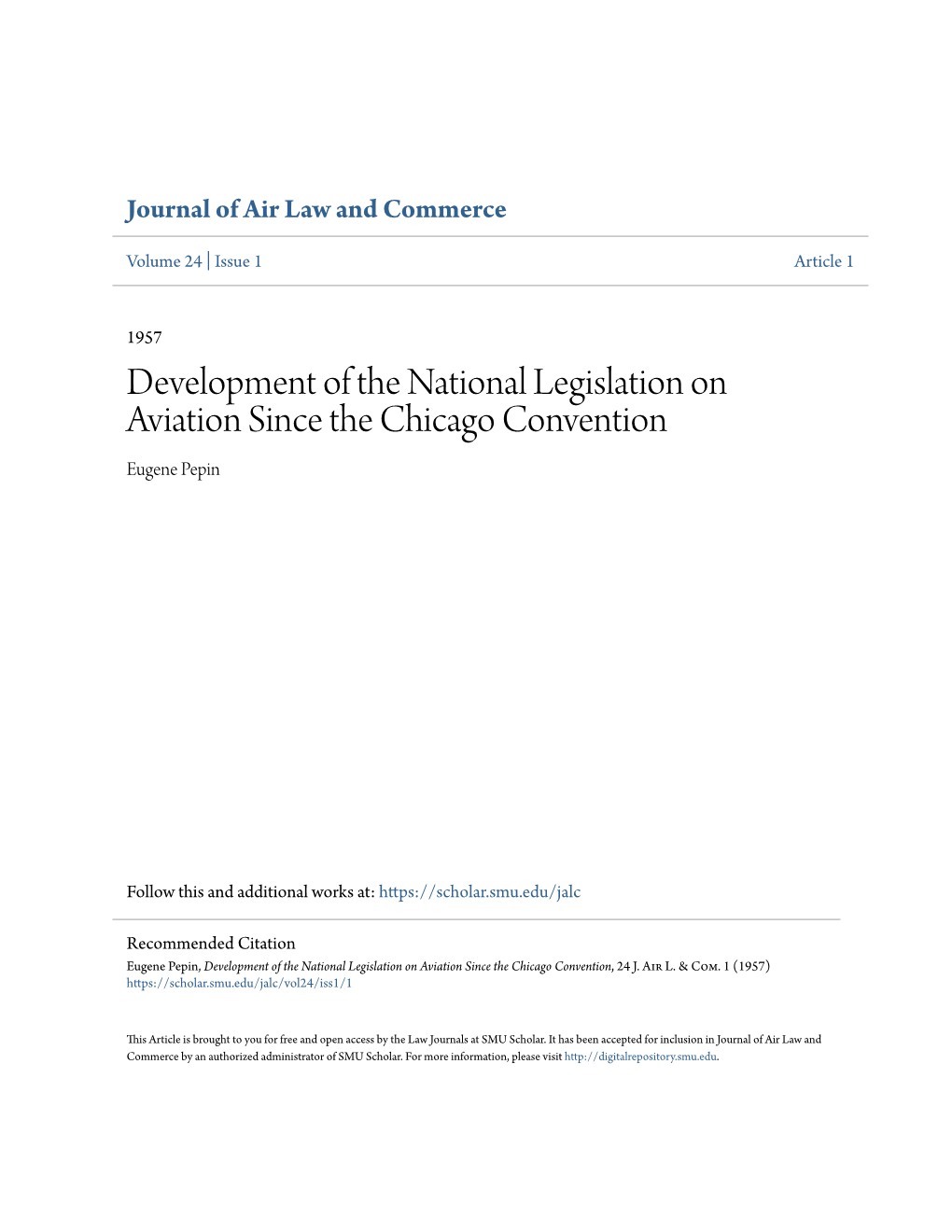 Development of the National Legislation on Aviation Since the Chicago Convention Eugene Pepin
