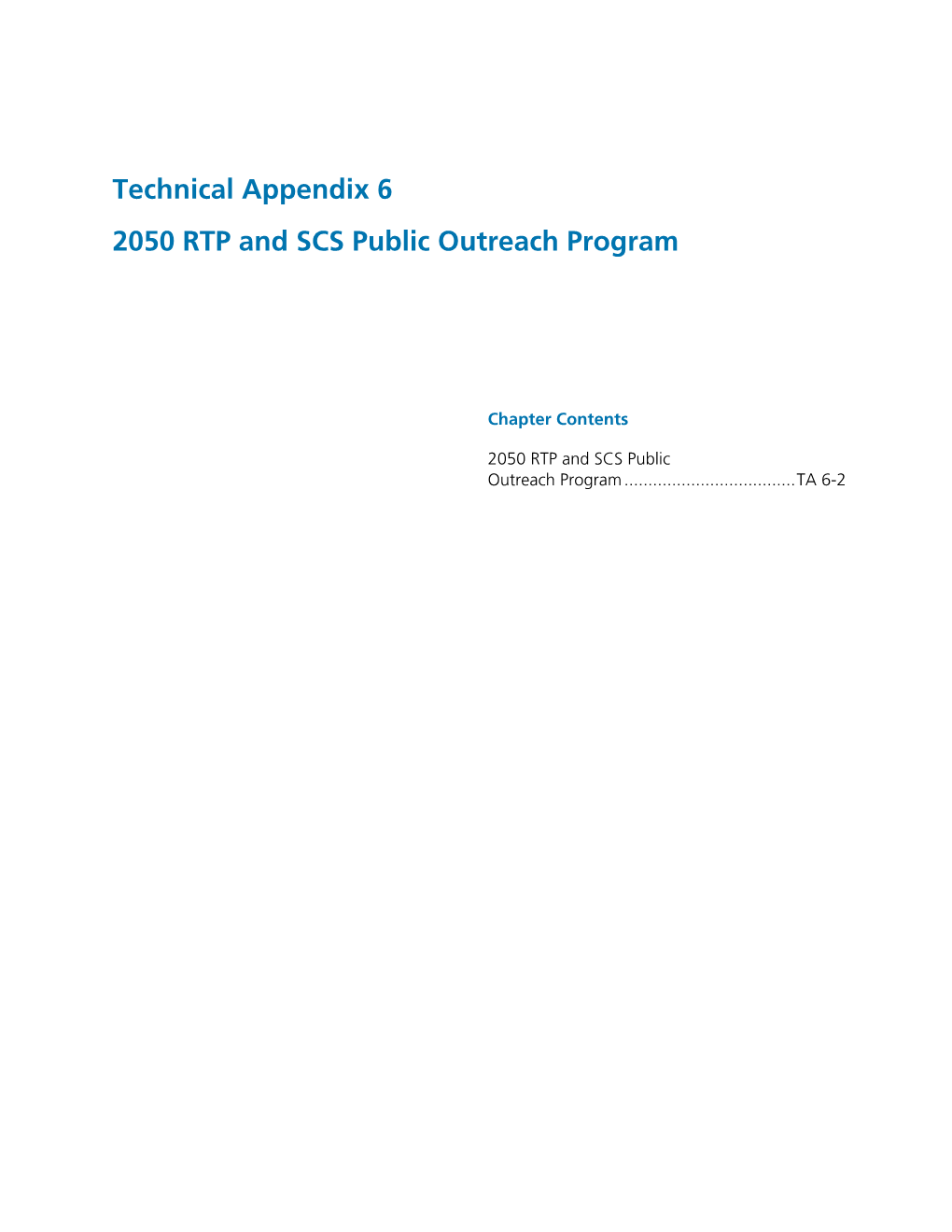 Technical Appendix 6 2050 RTP and SCS Public Outreach Program