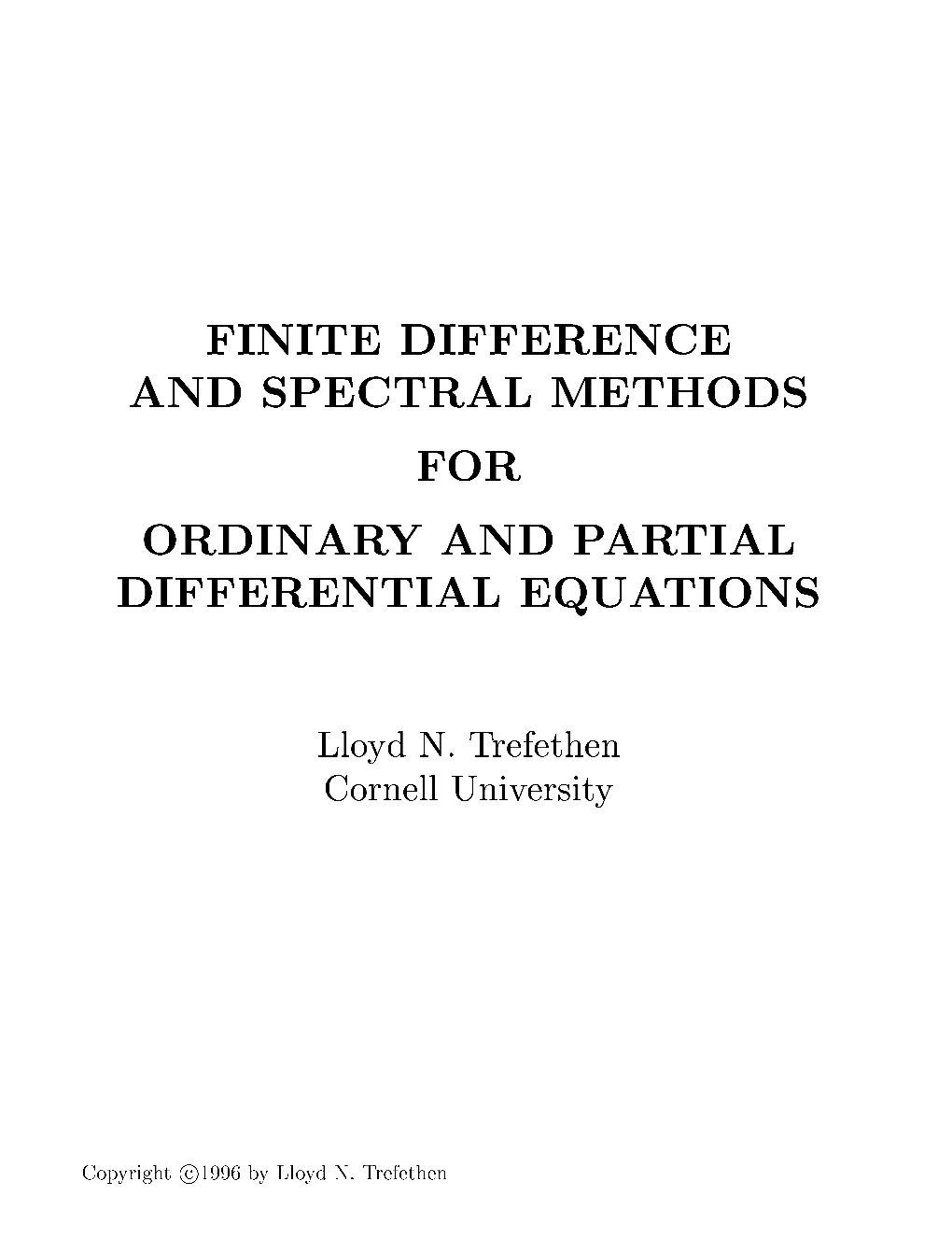 Finite Difference and Spectral Methods for Ordinary and Partial Differential