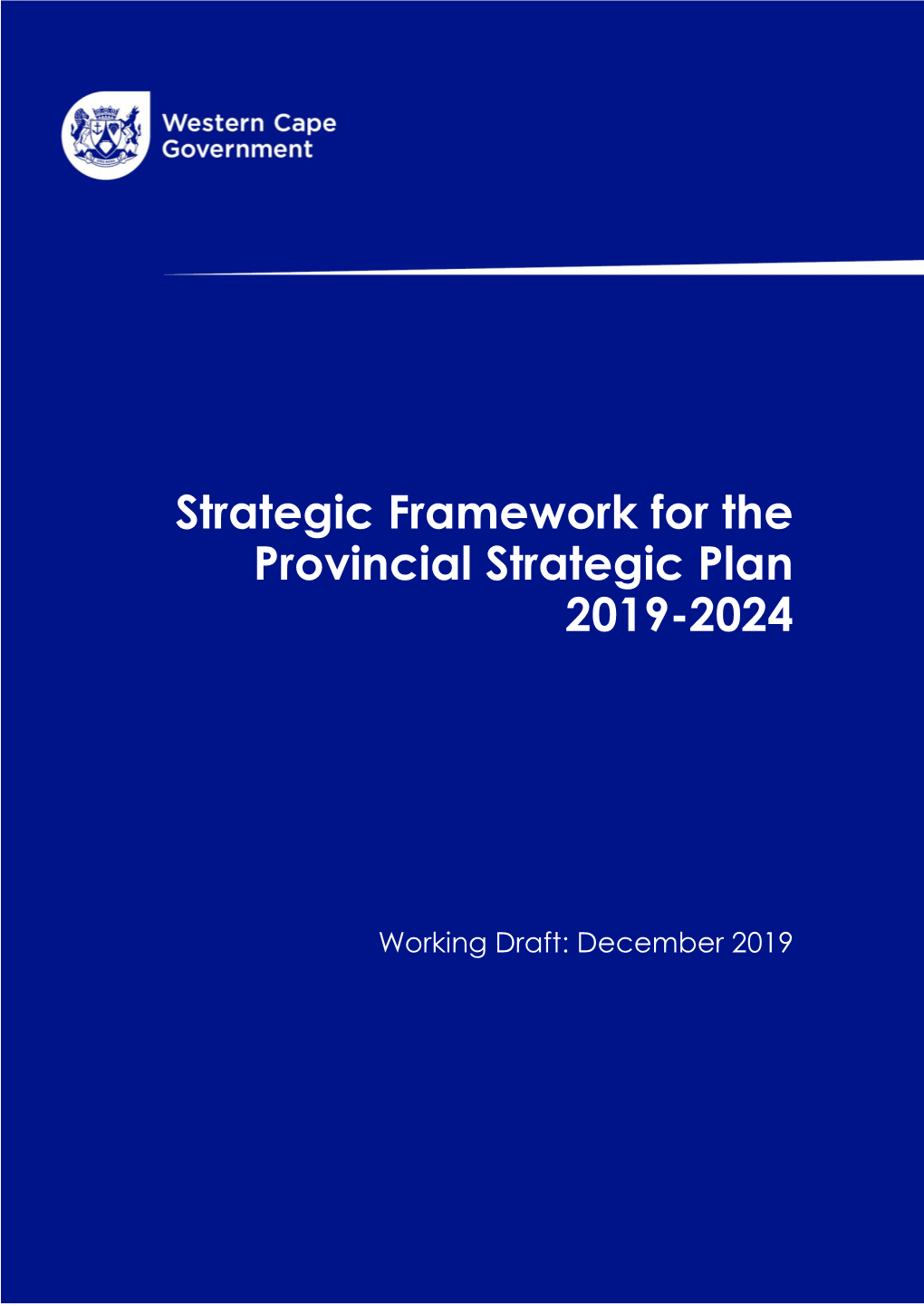 Strategic Framework for the Provincial Strategic Plan 2019-2024