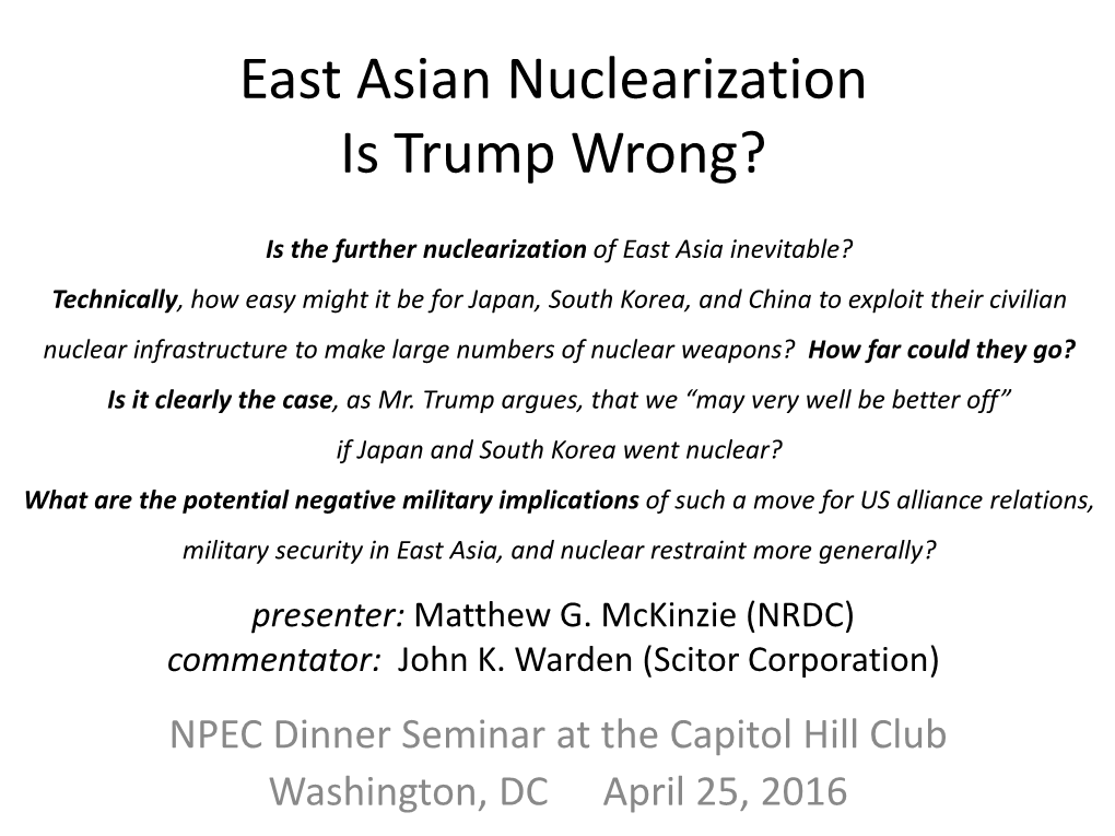 East Asian Nuclearization Is Trump Wrong?