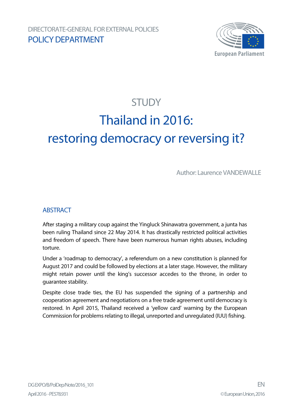 Thailand in 2016: Restoring Democracy Or Reversing It?