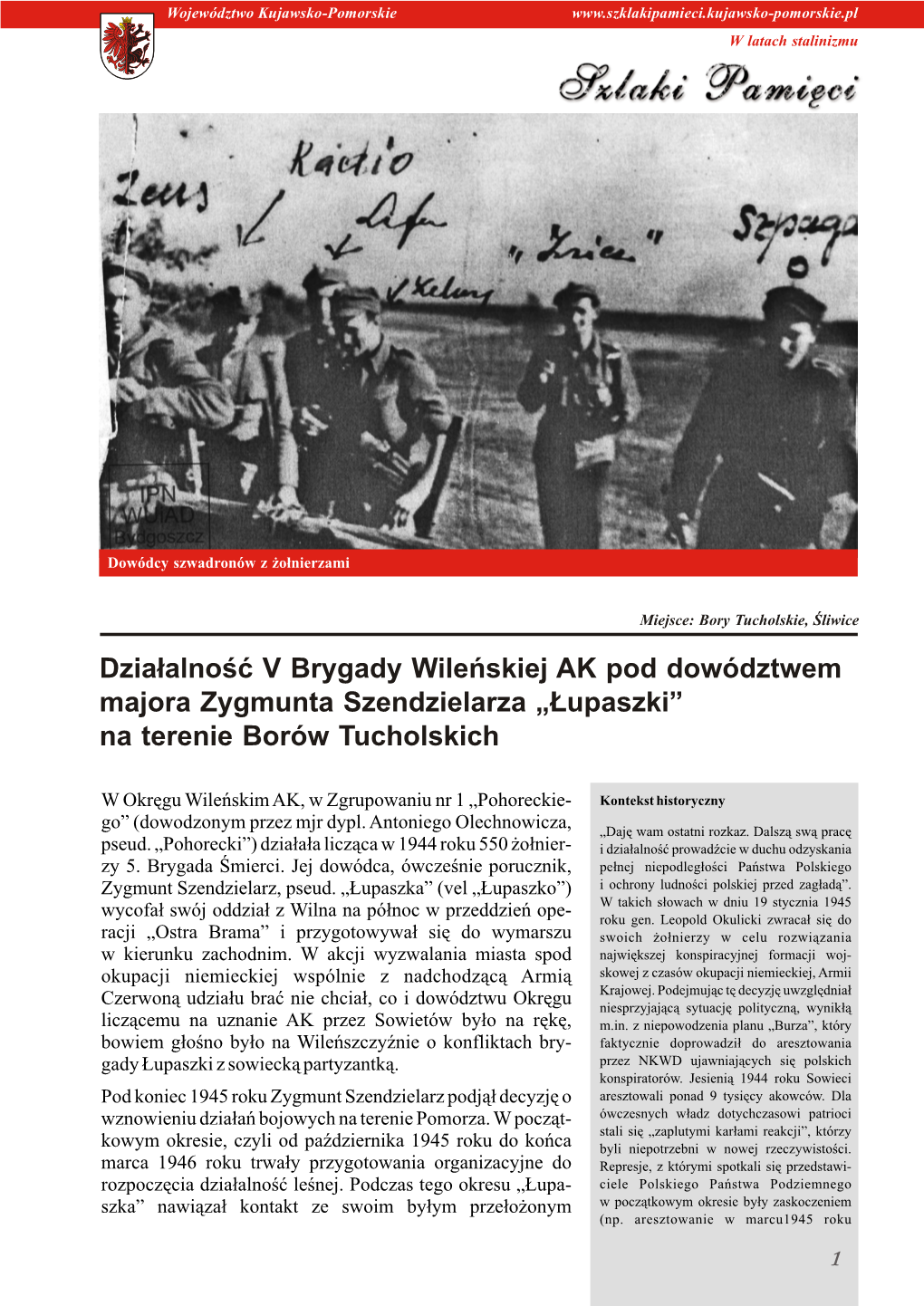 Działalność V Brygady Wileńskiej AK Pod Dowództwem Majora Zygmunta Szendzielarza „Łupaszki” Na Terenie Borów Tucholskich