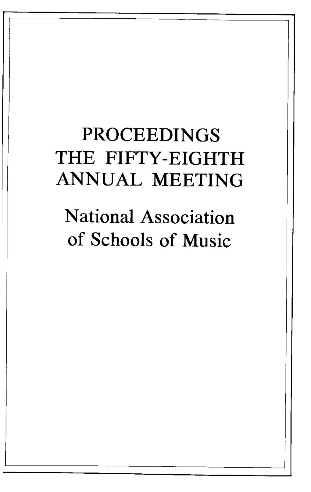Proceedings, the 58Th Annual Meeting, 1982