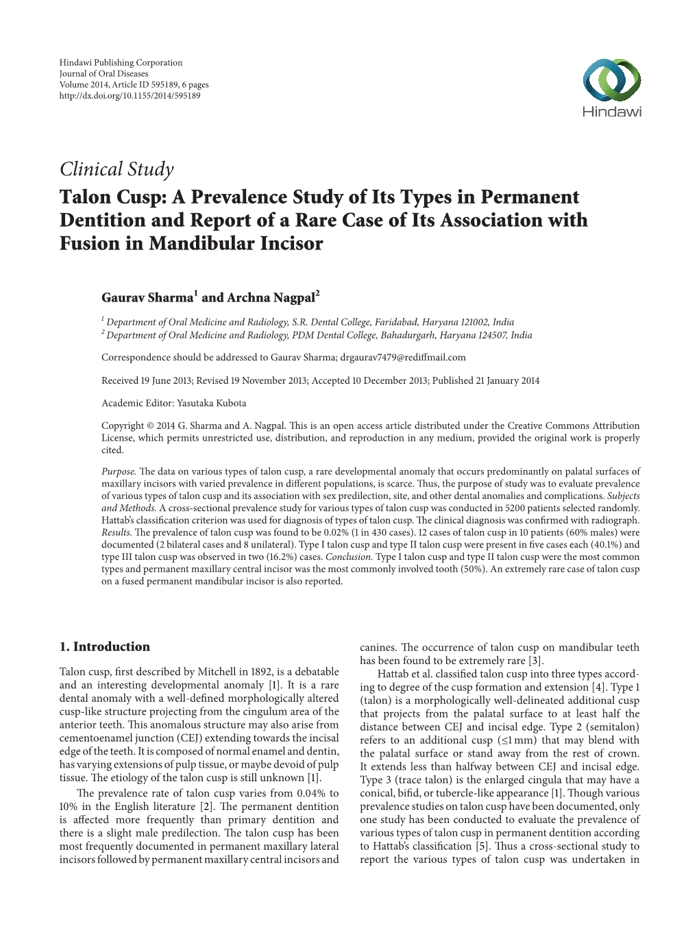 A Prevalence Study of Its Types in Permanent Dentition and Report of a Rare Case of Its Association with Fusion in Mandibular Incisor