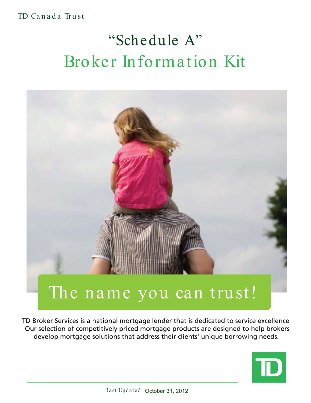 TD Canada Trust “Schedule A” Broker Information Kit