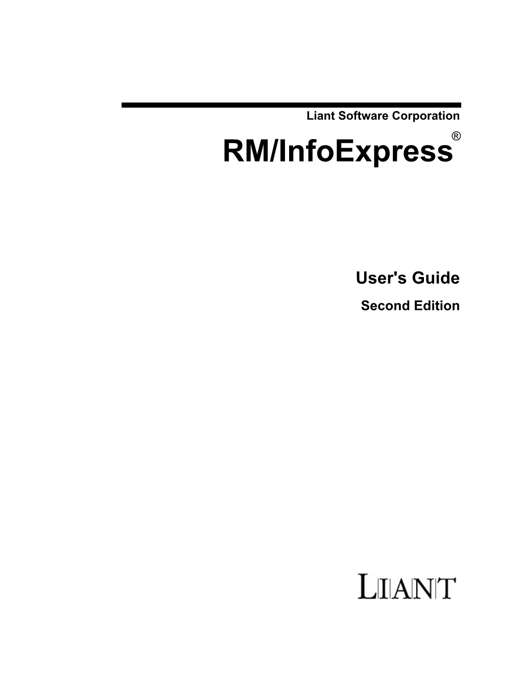 RM/Infoexpress User's Guide (Second Edition)