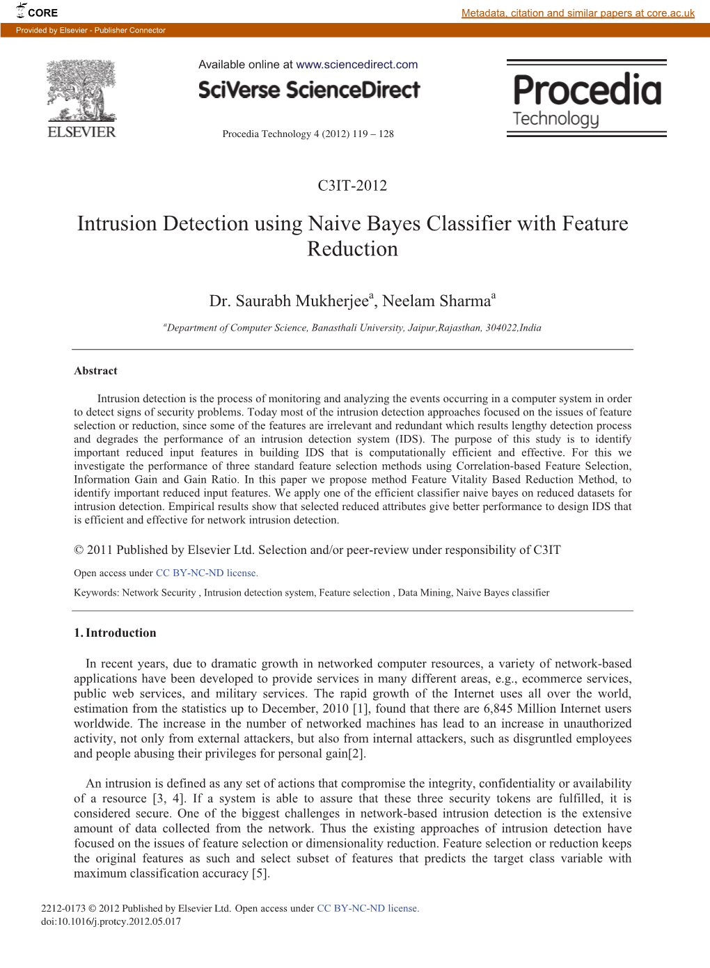 Intrusion Detection Using Naive Bayes Classifier with Feature Reduction