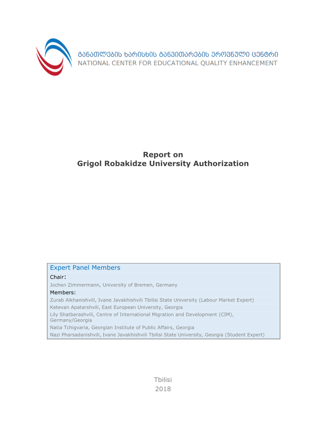 Report on Grigol Robakidze University Authorization