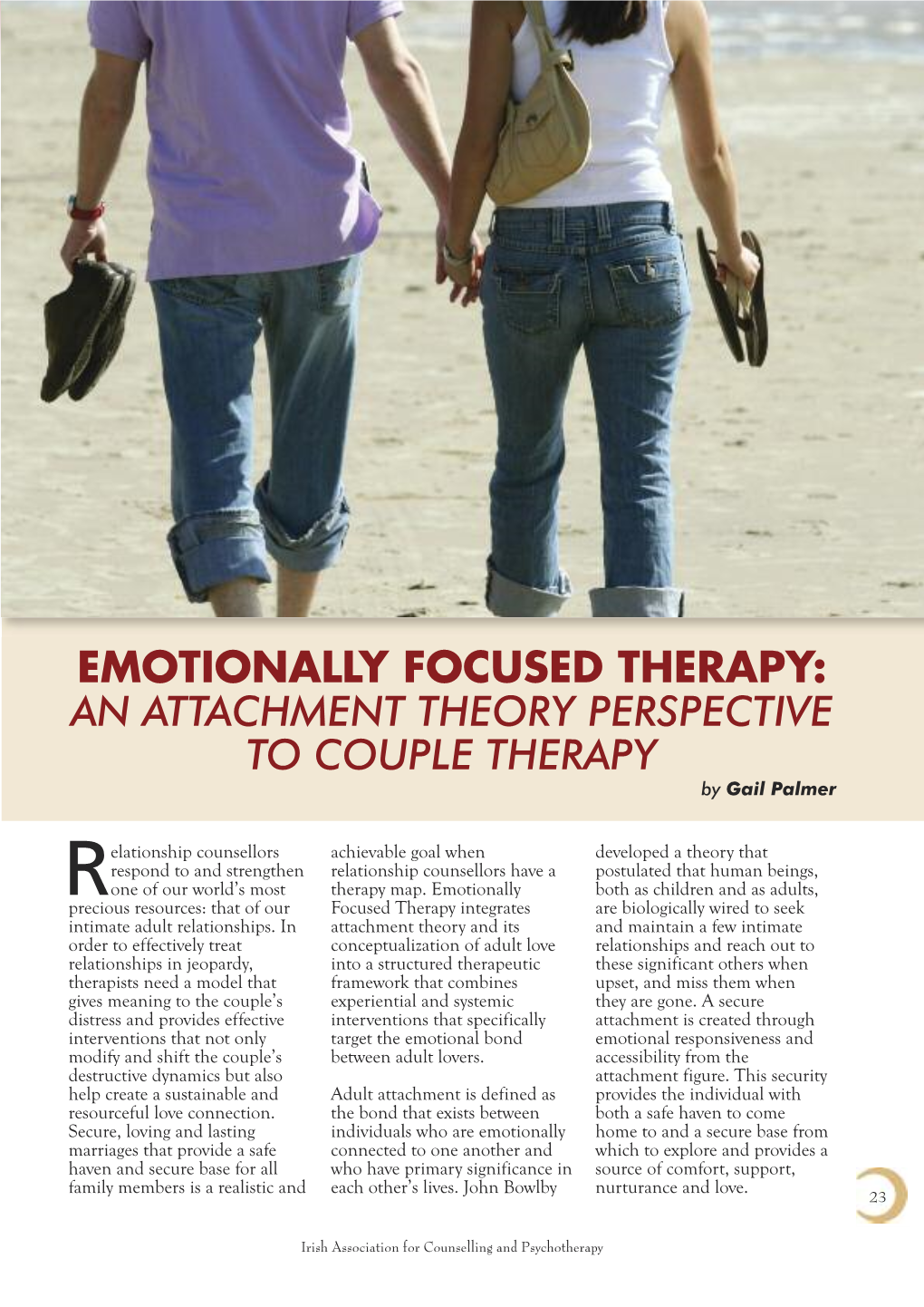 EMOTIONALLY FOCUSED THERAPY: an ATTACHMENT THEORY PERSPECTIVE to COUPLE THERAPY by Gail Palmer