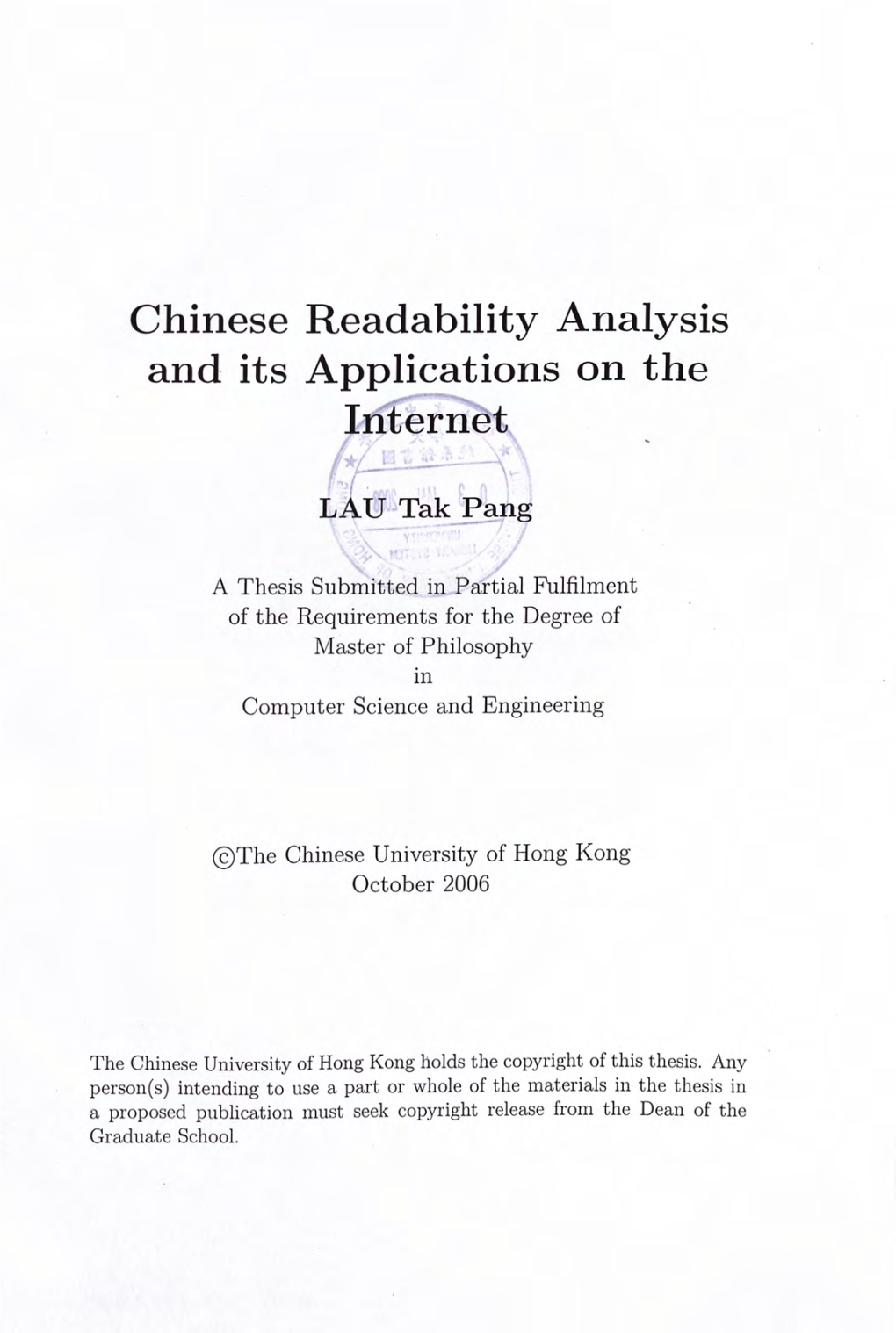 Chinese Readability Analysis and Its Applications on the Internet