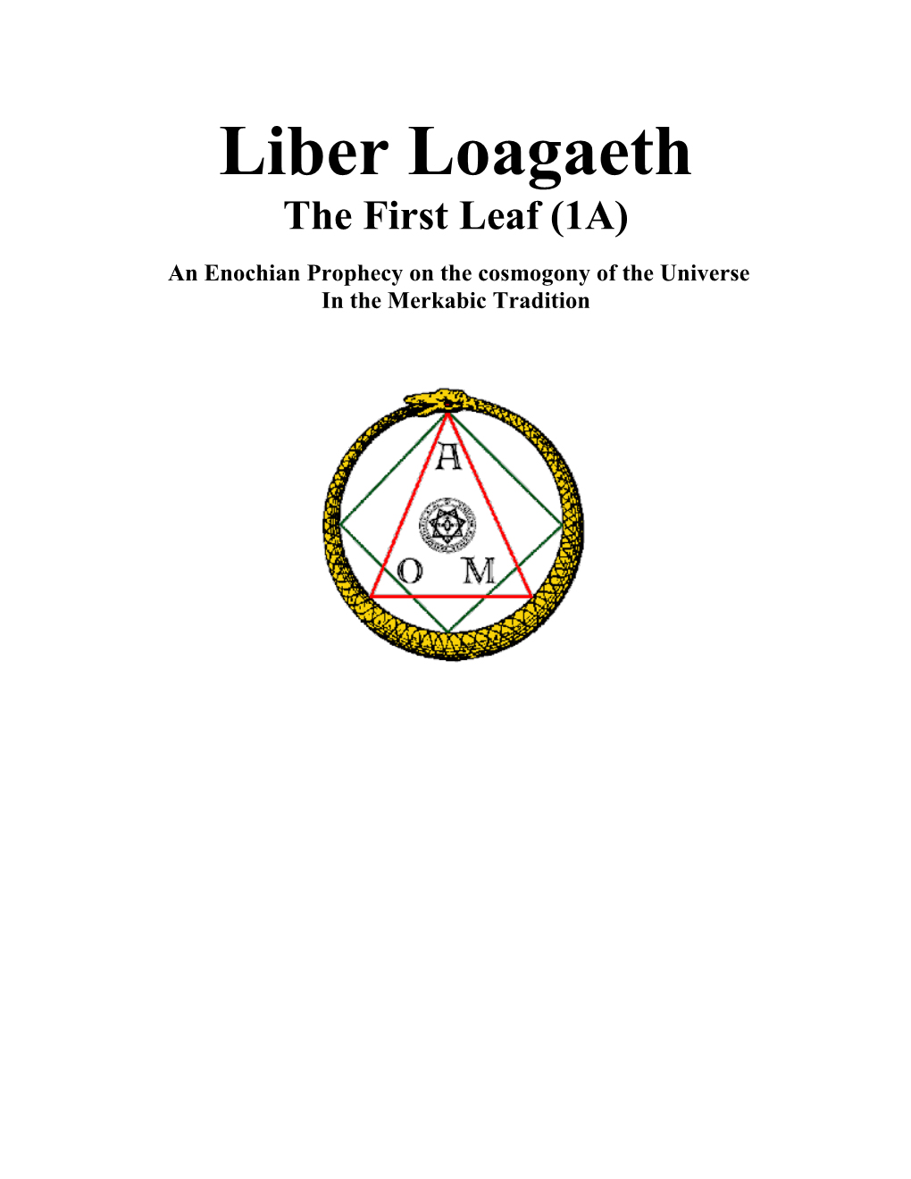 Liber Loagaeth the First Leaf (1A)