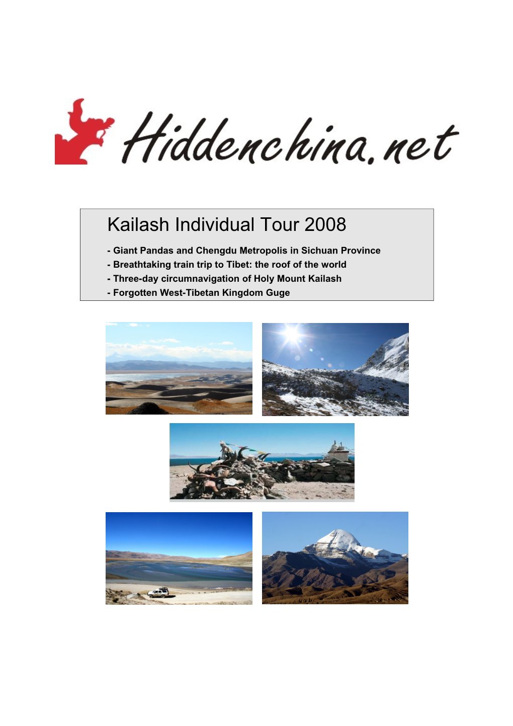 Kailash Individual Tour 2008