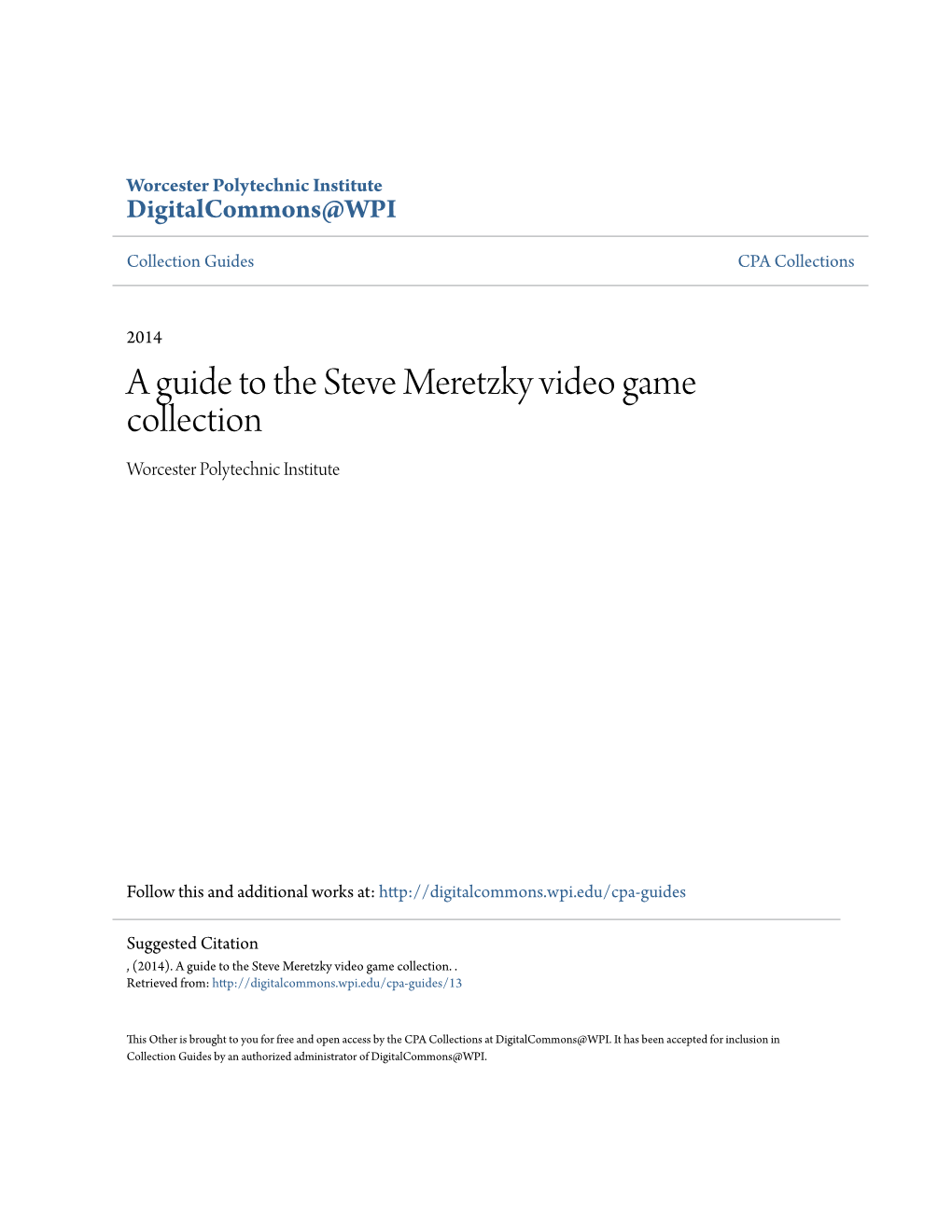 A Guide to the Steve Meretzky Video Game Collection Worcester Polytechnic Institute