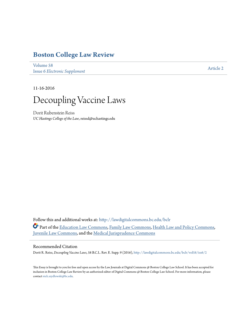 Decoupling Vaccine Laws Dorit Rubenstein Reiss UC Hastings College of the Law, Reissd@Uchastings.Edu