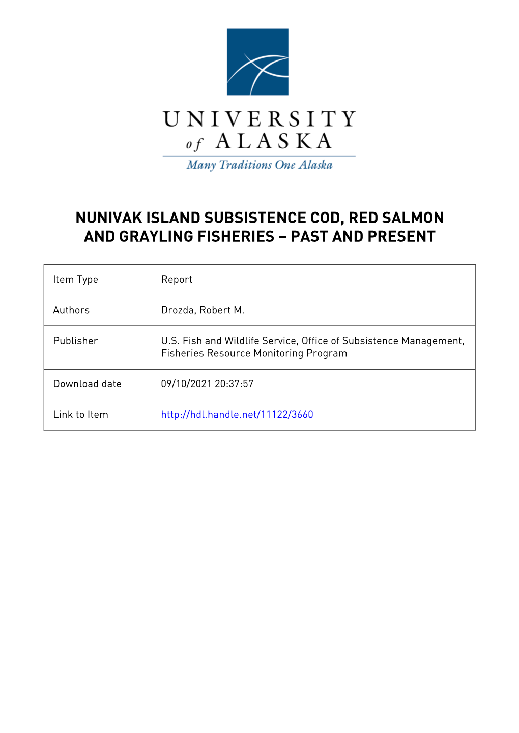 Nunivak Island Subsistence Cod, Red Salmon and Grayling Fisheries – Past and Present